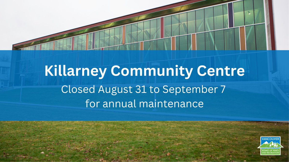 ParkBoard's tweet photo. 📢 Operational Update: 

Killarney Community Centre and fitness centre will be closed August 31 to September 7 for annual maintenance.

The pool and rink will remain open.

Thank you for your patience! https://t.co/173BlCM7em