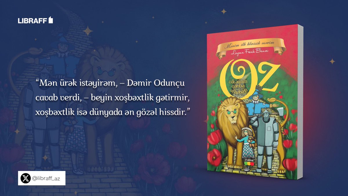 libraff_az's tweet photo. Mən ürək istəyirəm, — Dəmir Odunçu cavab verdi, — beyin xoşbəxtlik gətirmir, xoşbəxtlik isə dünyada ən gözəl hissdir.

Onlayn sifarişlərə özəl – 15% Endirim : https://t.co/5epOeBifv0

#LIBRAFF #TEASPress #3alma #Kitab #Ədəbiyyat https://t.co/pZkjWlV0uc