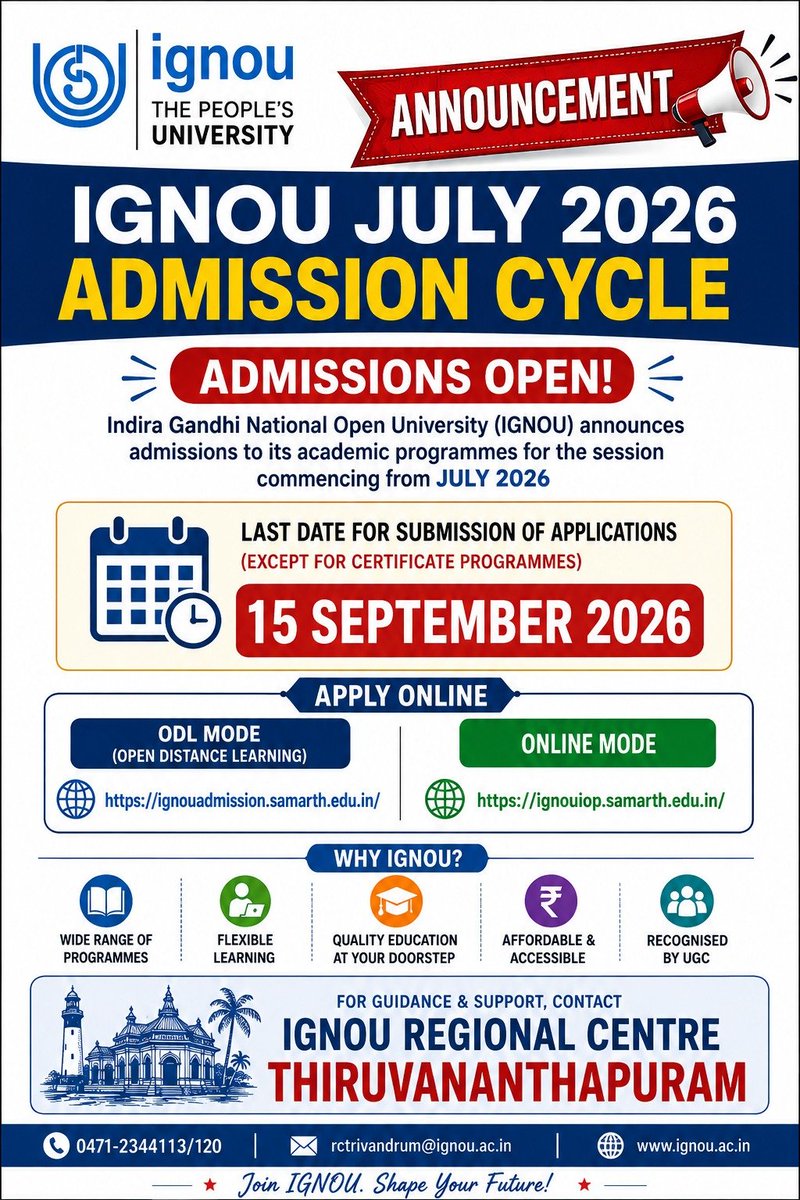 Ignoutrivandrum's tweet photo. JULY 2026 Admission Cycle:
Last Date for Submission of Applications (Except for Certificate Programmes): 15 September 2026
https://t.co/T3KGgqmcIP (ODL)
https://t.co/DZNXDZcfni (Online mode) https://t.co/z6FgoLAX9y