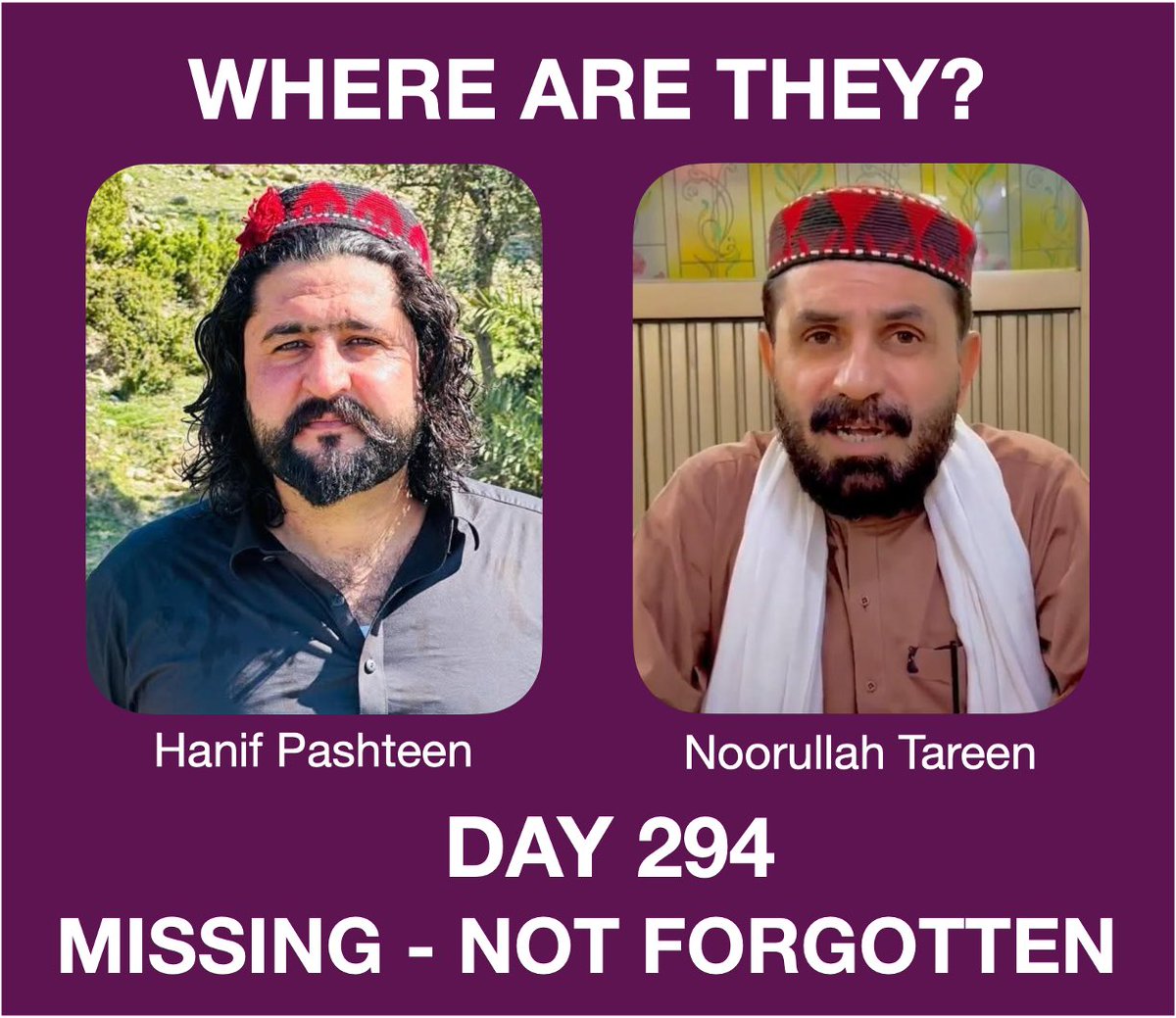 samanthaleaning's tweet photo. MISSING, NOT FORGOTTEN - Day 294 - 1st September 2026 

There is a question that still demands an answer:

What happened to Noorullah Tareen and Hanif Pashteen after the Peace Jirga in Peshawar?

They attended a gathering intended to promote peace. 

They have not been heard from since.

#WhereIsPTMDelegation 
#EndEnforcedDisappearances
#WhereIsNoorUllahTareen 
#WhereIsHanifPashteen