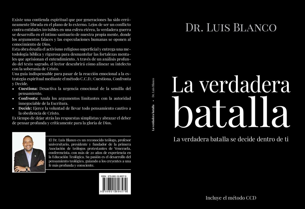 dr_luisblanco's tweet photo. Comparto con ustedes la nueva portada de «La verdadera batalla». Una obra diseñada para alinear nuestro intelecto con la soberanía de Cristo a través del método C.C.D. (Cuestiona, Confronta y Decide).
Próximamente disponible. https://t.co/IB2g6edB9v