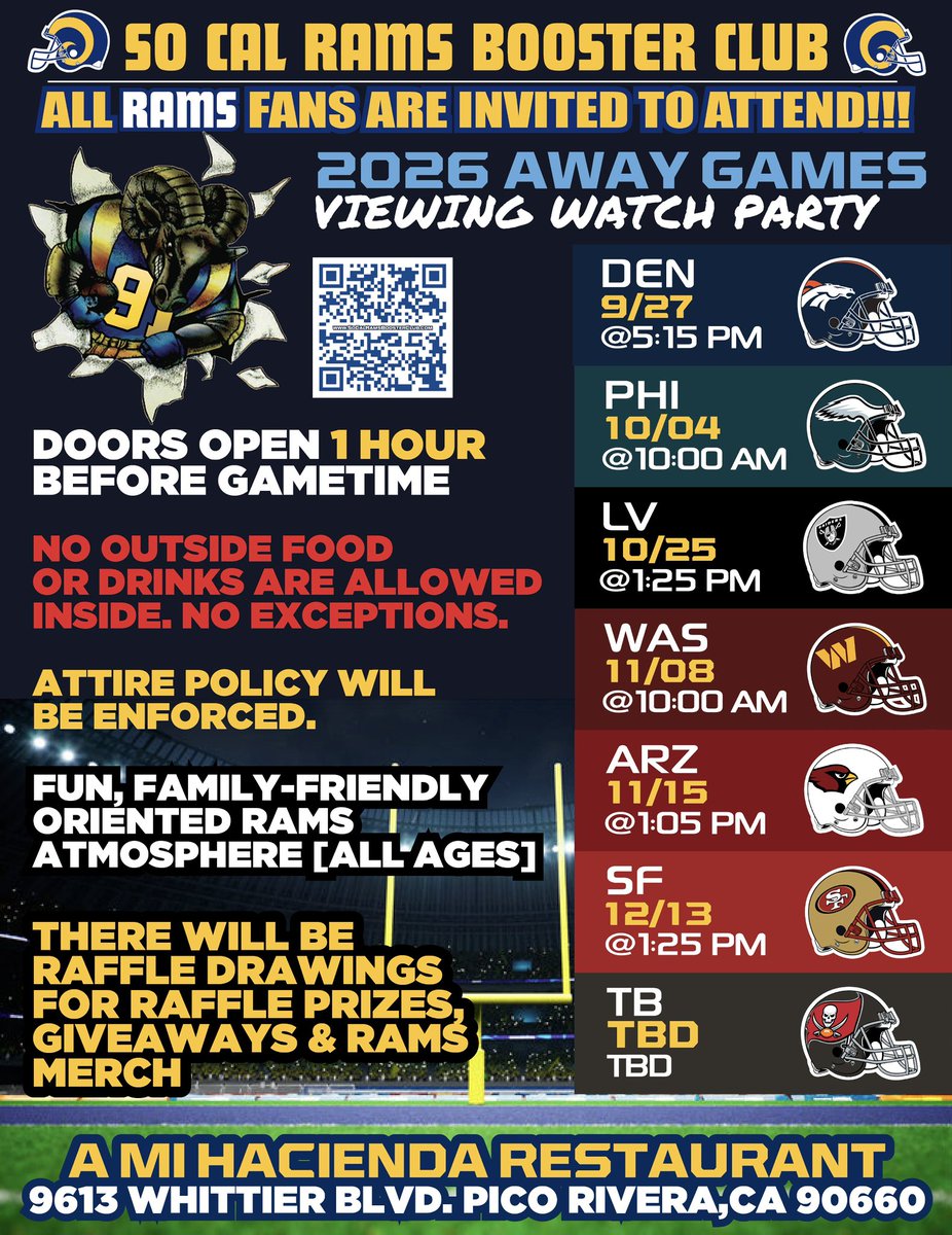 SoCalRamsBC's tweet photo. 🏈 💙RAMS FANS💛 🏈!!

JOIN THE #SoCalRamsBoosterClub for the 2026 SEASON AWAY GAMES VIEWING WATCH PARTY at A Mi Hacienda [Pico Rivera]. 

ATTENTION:
⚠️🚨POLICY ATTIRE ENFORCED 🚨⚠️
🛑NO Outside Food or Drinks Will be Allowed.🛑
I https://t.co/Q8cBmd9ffx