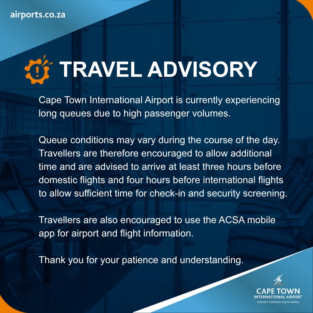 capetownint's tweet photo. TRAVEL ADVISORY

Cape Town International Airport is experiencing long queues due to high passenger volumes. Travellers should arrive at least three hours before domestic flights and four hours before international flights.

Please use the ACSA mobile app for flight information. https://t.co/D1jBluwFE6
