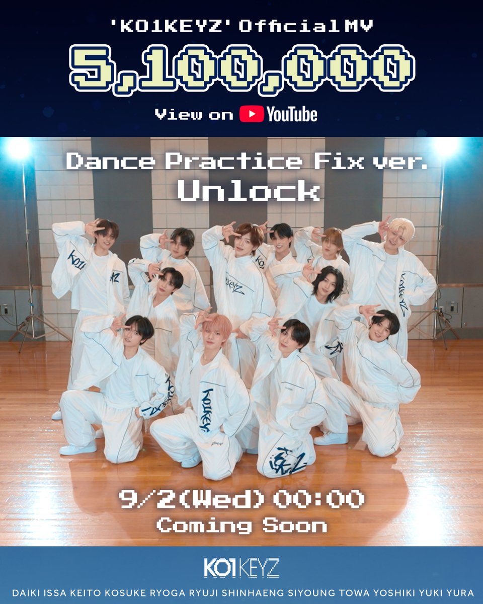 KO1KEYZofficial's tweet photo. 'KO1KEYZ' Official MV
510万回再生でUnlockしていただき
ありがとうございます！

'KO1KEYZ'
Dance Practice Fix ver.

9/2(Wed) 00:00
Coming Soon

#KO1KEYZ
#コイキーズ #코이키즈 https://t.co/EYp29J045N