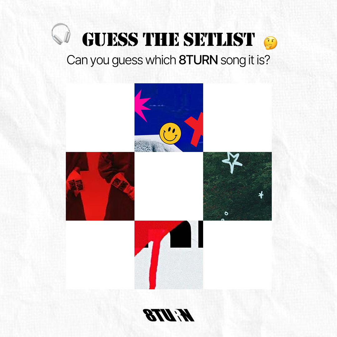 8TURN_official's tweet photo. 🎧 Guess the setlist with #GuesstheSetlist!
Can you guess which 8TURN song it is? 🤔

HINT 💡

🕧🕐🕜
🥊💥💥
👣➡️🫵🏻
✏️📝🎨✨

✅ Share your predictions with #GuesstheSetlist #8TURNTRACE + the city you’ll be attending

📅 Entry Period: Until September 10

🎁 10 Signed Polaroids (random member)
 5 winners for the Europe Tour
 5 winners for the U.S. Tour

💌 Winners will be notified via DM with further details.

🎤 Want to hear these songs live? Get your tickets here!
🇪🇺 https://t.co/634o1579K4
🇺🇸 https://t.co/IhpoyjPcJb

#8TURN #에잇턴 #8TURNTRACE #8TURN2026EuropeTour #8TURN2026USTour #8TURNxKooky