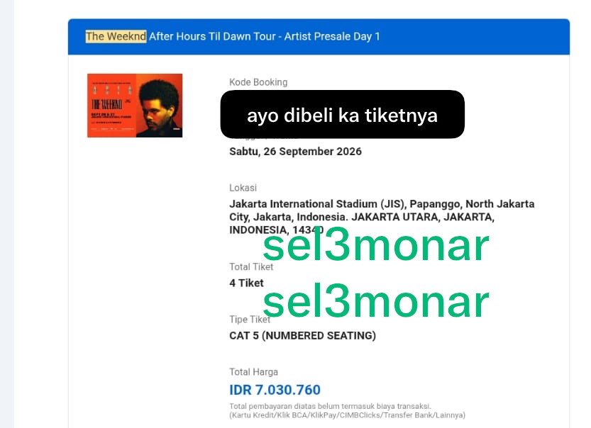 sel3monar's tweet photo. #WTS #WANTTOSALE WANT TO SALE 1 Tiket The Weeknd in Jakarta Day 1 

Cat 5 1 tiket @ 1.500.000 (bisa nego tipis)

🎫 pribadi, nanti nonton sama tiga temenku. dijual karena aq kena musibah🙏

Bisa COD pas tuker tiket / venue dm yah yang mau https://t.co/OnlXLsWP49