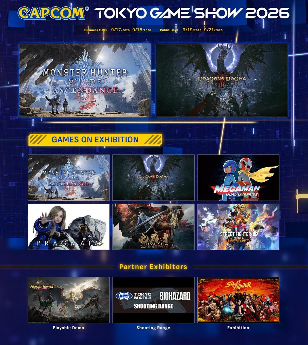 ChampVG's tweet photo. رسسميا 🚨🚨

كابكوم تعلن عن حدث Capcom Spotlight لمدة 40 دقيقة يوم 16 سبتمبر، الساعة 5:00 مساءً بتوقيت السعودية، ضمن فعاليات Tokyo Game Show 2026.  

ومن أبرز الألعاب المشاركة:
🔸Monster Hunter Wilds: Ascendance
🔸Dragon’s Dogma II: Dark Arisen
🔸Mega Man: Dual Override
🔸PRAGMATA
🔸Onimusha: Way of the Sword
🔸Street Fighter 6