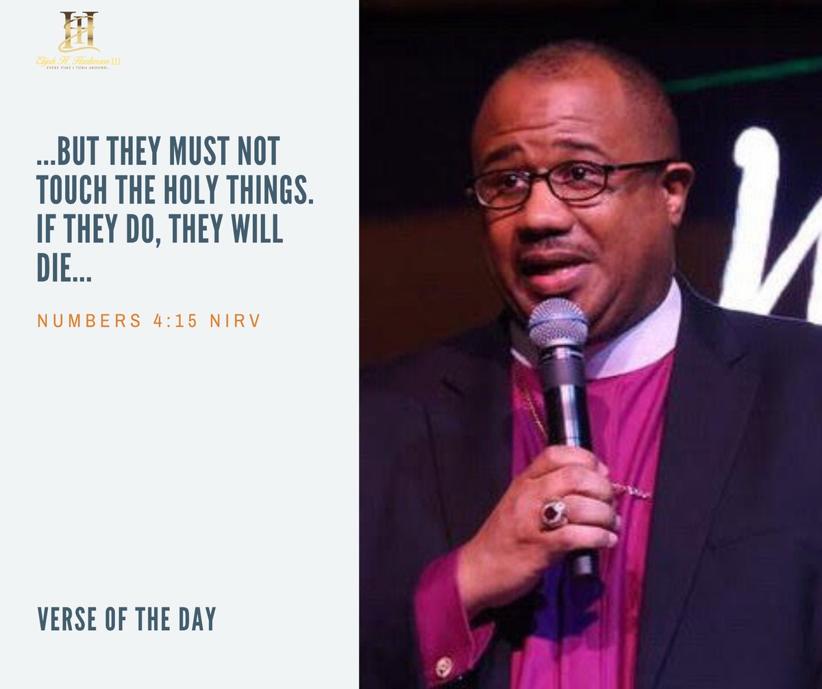 ElijahHankerson's tweet photo. VERSE OF THE DAY: Numbers 4:15 NIRV
_________
(To receive ministry updates, text “Hankerson” to 314-315-9371 or go to https://t.co/06akzmfYmh) #Bible #IveGotWorkToDo #COGIC #TeamCOGIC #RLH #MMEJ #LCIC #RIJ #GNHEJ #AL3 #EveryTimeITurnAround #COGICGeneralBoard #GeneralBoard #Hope #Inspiration #IDOE #COGICIDOE #Motivation #SLMCC #GeneralBoardMember #ChurchOfGodInChrist #TeamHankerson