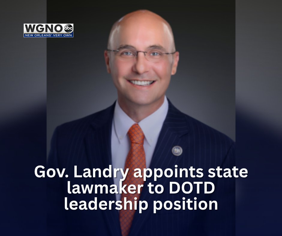 WGNOtv's tweet photo. Gov. Jeff Landry appointed State Rep. Mark Wright (R-Covington) to serve as commissioner of the Louisiana Department of Transportation and Development (DOTD) Office of Multimodal Commerce. https://t.co/EUGW6PTZIV https://t.co/mLJIPNBaxq