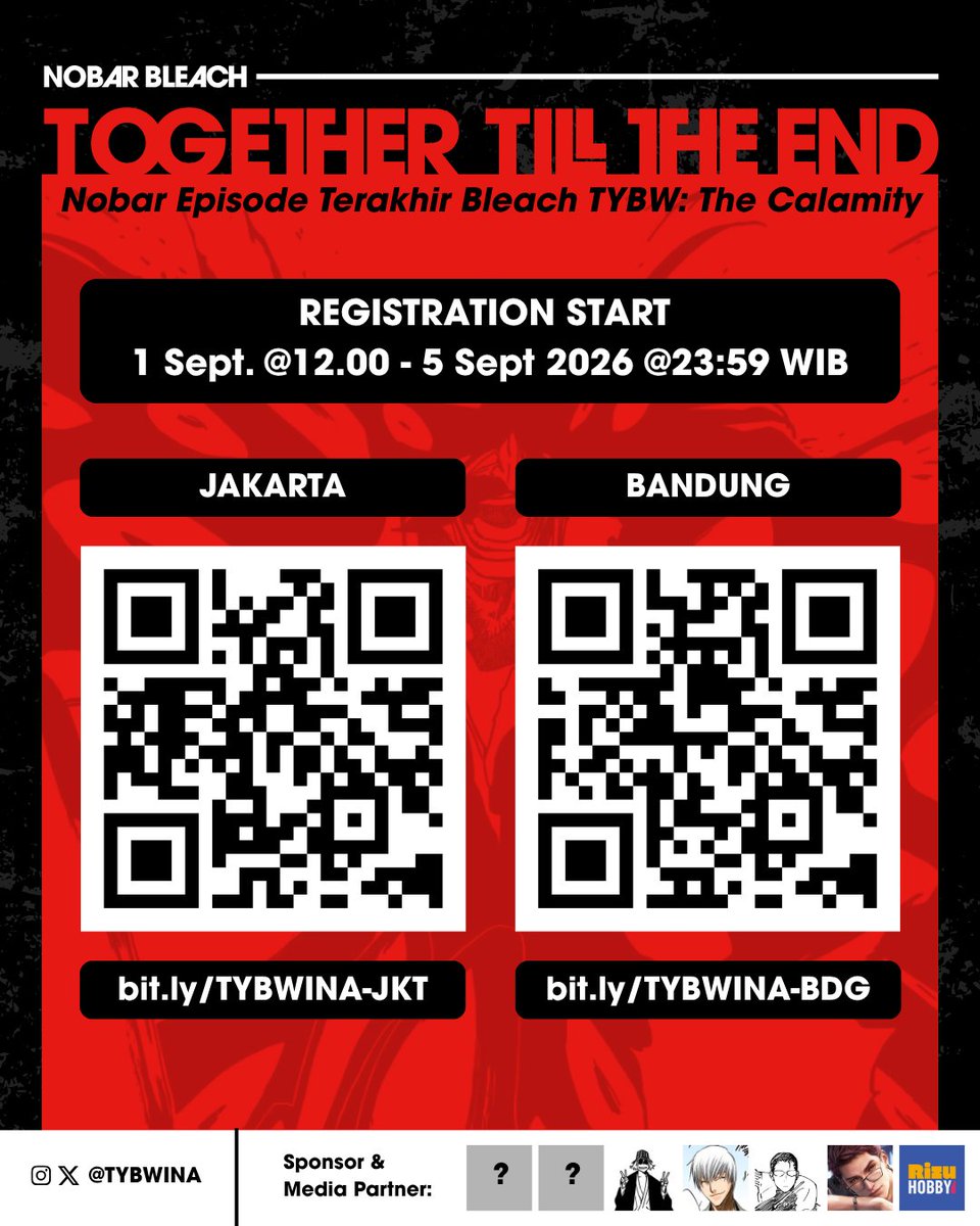 tybwina's tweet photo. The wait is over!
Ayo kumpul bareng sesama BLEACH fans di acara NOBAR BLEACH: #TogetherTillTheEnd ⚔️

Catat tanggalnya:

📅 Minggu, 27 Sept. 26
[JAKARTA]
📍 Metro Cinema Kemang
🕝 13.30 - 16.00
🎟️ 120k

[BANDUNG]
📍 DC Corner
🕙 10.00 - 13.00
🎟️ 100k

#BLEACH #BLEACHINAProject

Link 👇