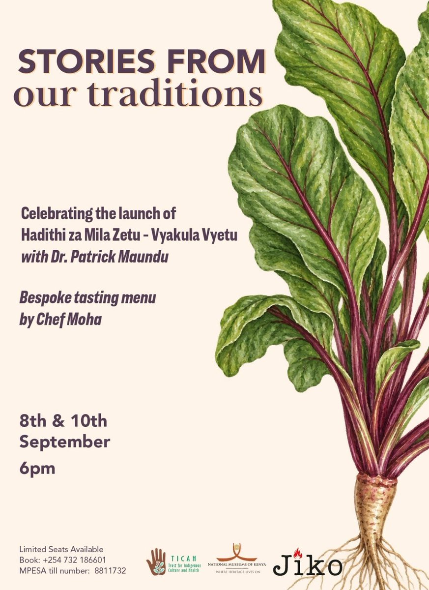 TICAH_KE's tweet photo. This special dinner marks the launch of Hadithi za Mila Zetu – Vyakula Vyetu

Limited seats available — 24 pax per night
Book now: +254 732 186601 M-Pesa Till: 8811732

KES 11,200/-
Ticket price includes: Signed copy of work · 6 course tasting menu · Paired drinks https://t.co/n8ebbqFMbQ