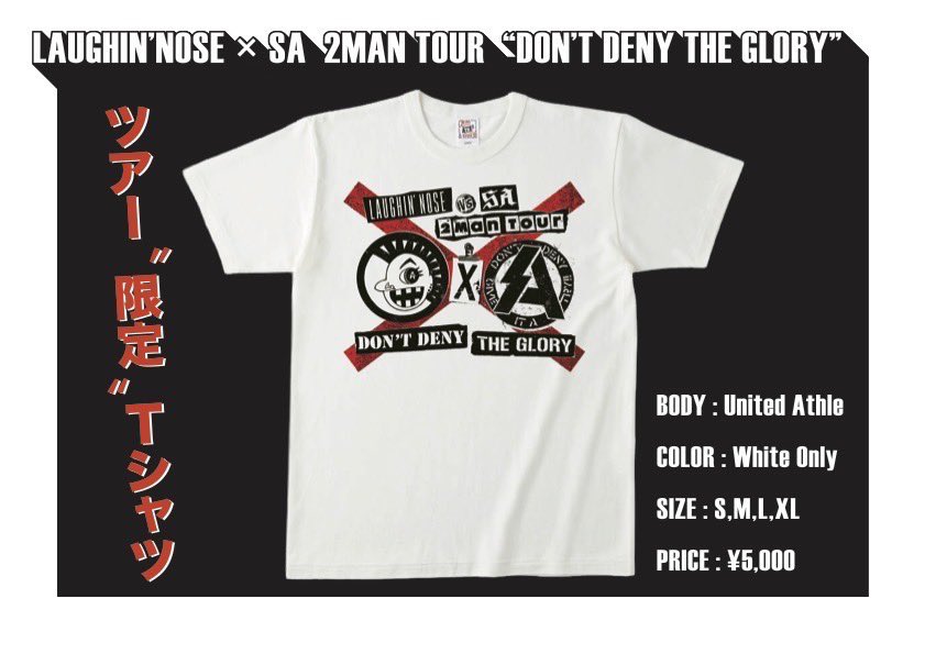 LaughinNose_'s tweet photo. LAUGHIN’ NOSE × SA
2MAN TOUR “DON’T DENY THE GLORY”

ツアー限定コラボTシャツを
各会場にて数量限定販売！
━━━━━━━━━━━━
9/6 仙台 MACANA【SOLD OUT】❌
9/12 大阪 ANIMA【SOLD OUT】❌
9/13 名古屋 THE BOTTOM LINE
9/20 恵比寿 LIQUIDROOM

▼チケット
https://t.co/MVHW6AgHwe https://t.co/aQSUyVZfcl
