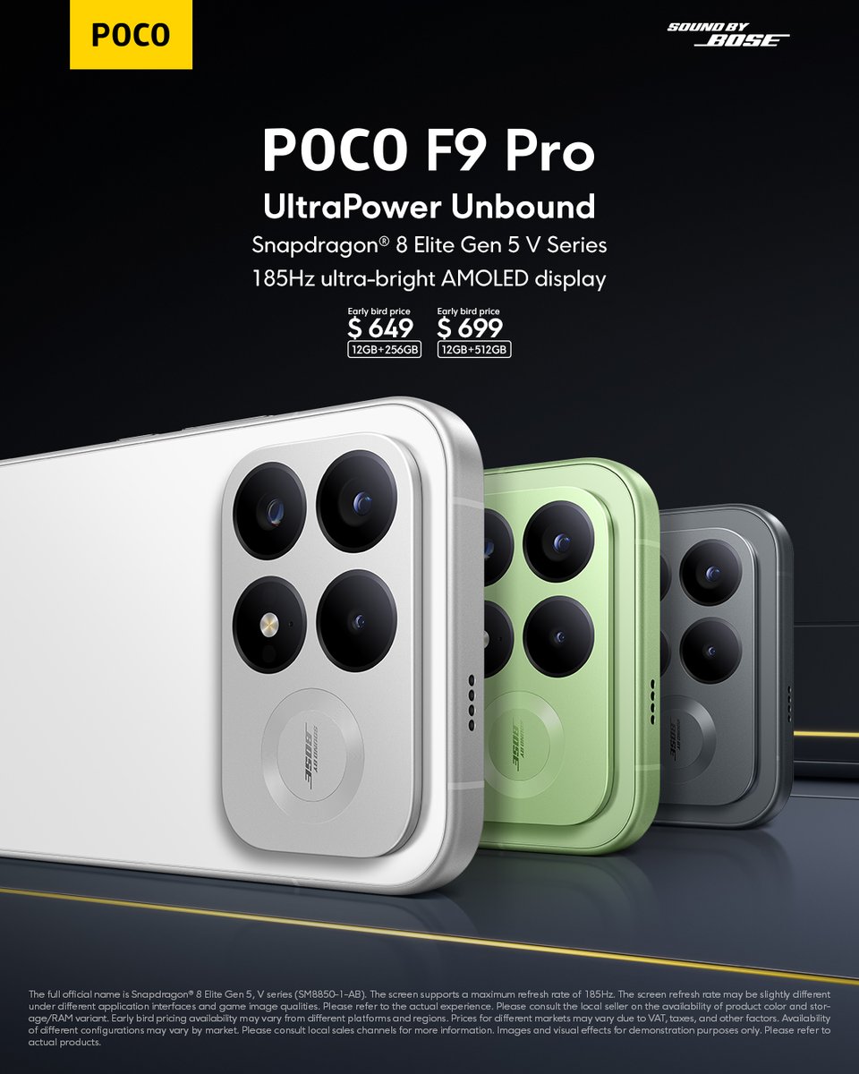 POCOGlobal's tweet photo. The all-round flagship is here.
POCO F9 Ultra starts at $729.
POCO F9 Pro starts at $649.
Available now at https://t.co/Qurri4VZGL https://t.co/joBO3MaJbp