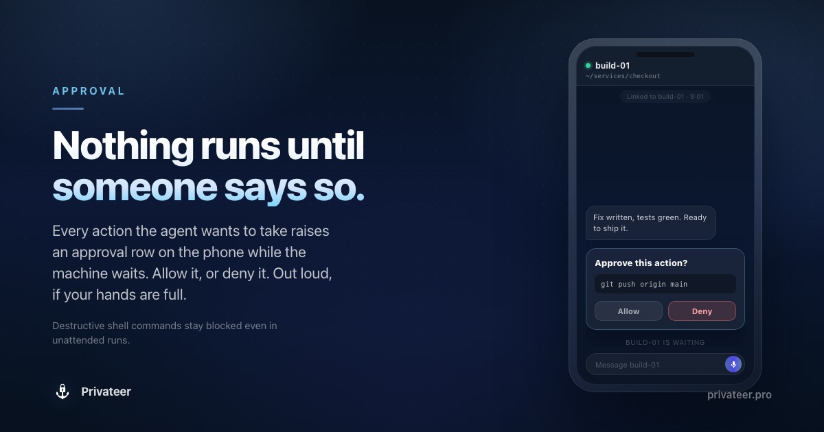 privateerai's tweet photo. Every action it wants to take raises an approval row on the phone while the machine waits.

Allow it. Or deny it. Say it out loud if your hands are full.

And destructive shell commands stay blocked even in unattended runs, whether anyone is watching or not. https://t.co/nF8uZrZN6d