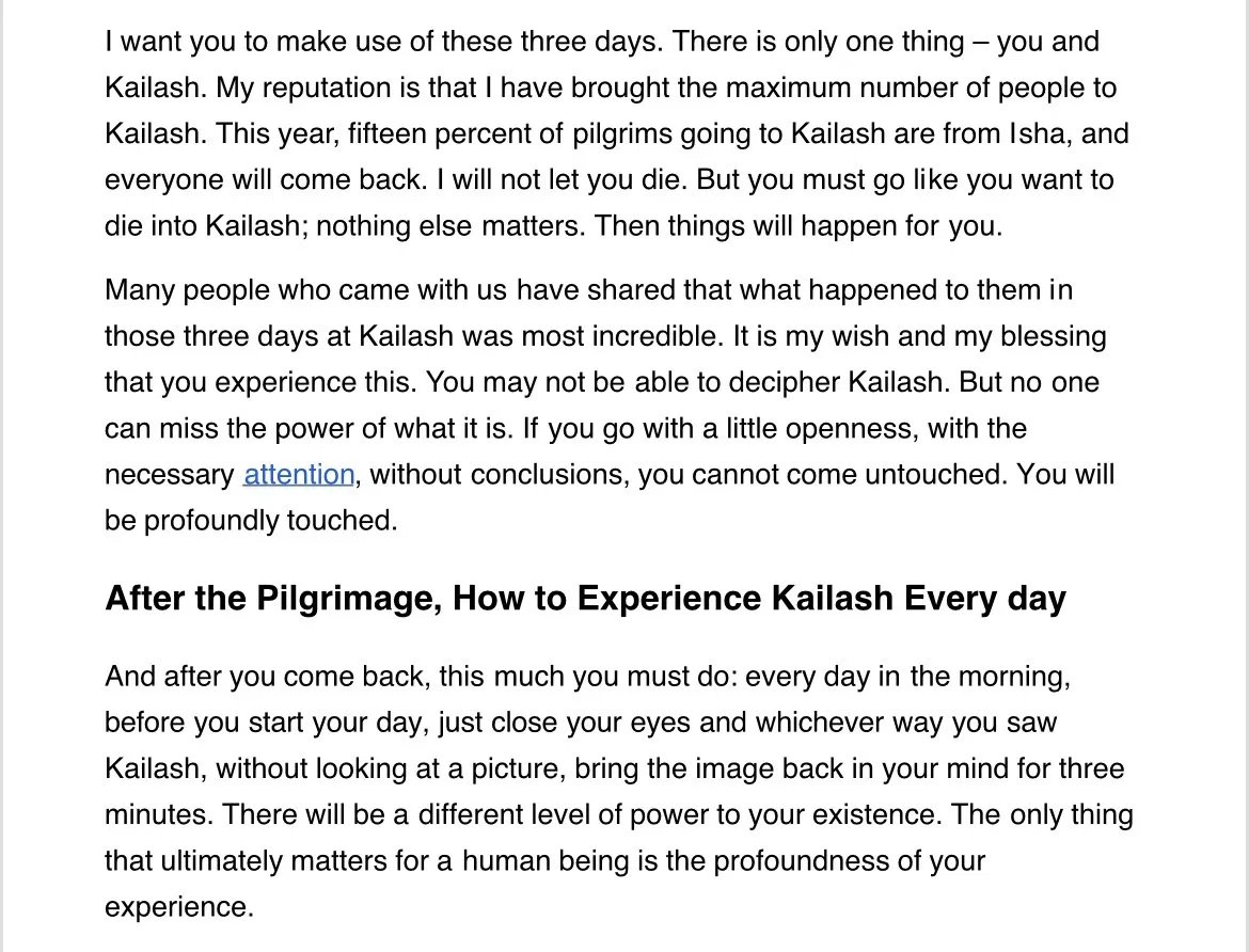 bigfundu's tweet photo. The line everyone is passing around as having said by Sadhguru is "I will not let you die." 

Four words, ripped clean out of the paragraph they live in, and held up as proof that a man sold pilgrims a guarantee against death, and therefore owns their deaths when a glacier came down.

So read the paragraph. It's public - Isha has published it. The link is below.

https://t.co/z0xYiuo5xy

It's from a talk at the foot of Kailash in 2017. The entire address is about one thing: surrender. 

He tells the pilgrims this is not a tour or a trek, and that a pilgrim doesn't go to conquer the mountain. He goes to wear himself down, to become less than he imagines himself to be. 

And in the very same breath as "I will not let you die," he tells them to enter Kailash as though they came to die into it, to lose the self completely, to hold nothing back.

You cannot honestly read one half of that sentence as a literal promise about the body while ignoring that its other half begs you toward a death of the ego. The two only make sense together, and together they say something every mystical tradition has said for millennia: do not be afraid of dissolving here and so let go entirely.

That is not an insurance clause. It is the oldest instruction a spiritual teacher gives. 

"You are safe, so surrender" is the language of a guru speaking to a disciple's fear. It is not the language of a brochure warranting your safe return, and judging it by that standard is a crooked rewrite and not a reading.

Just step back and look at what Sadhguru is being blamed for. A section of glacier broke off a Himalayan peak and hit the valley with enough force to register as an earthquake. Witnesses thought it was a bomb. More than nine hundred people are dead, of every faith and none. No sentence spoken in 2017 turns that back. 

Taking a teaching about surrendering the ego, recasting it as the cause of false hope, and then presenting the bill to one man in the middle of a natural catastrophe is not honesty about the dead. It is using them to settle a score.

Read the whole passage. Then decide who did the twisting.