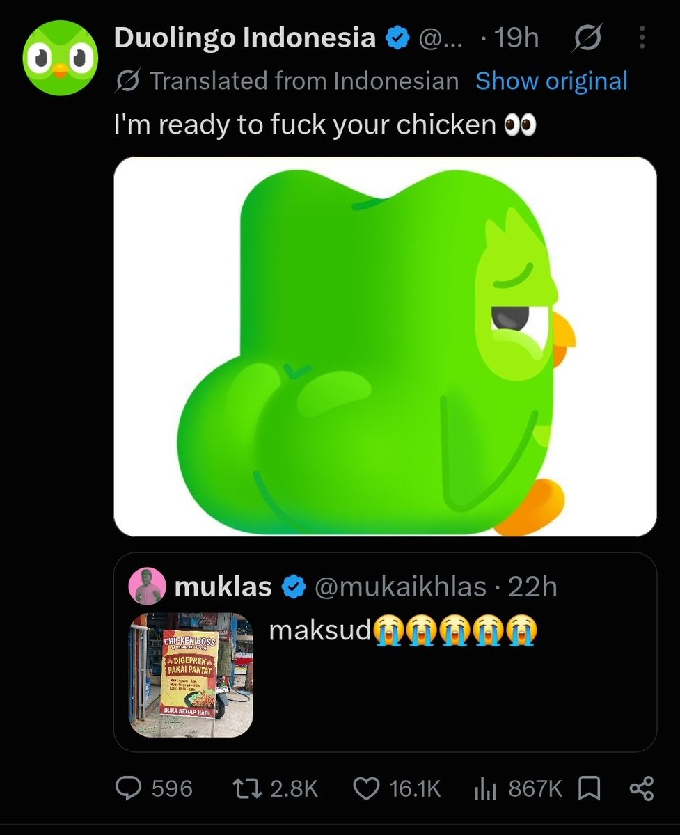 rafedigs's tweet photo. X translation created a masterpiece.

Duolingo Indonesia → “I’m ready to fuck your chicken 👀”

$FYC — Fuck Your Chicken https://t.co/EVYtbcnhgJ