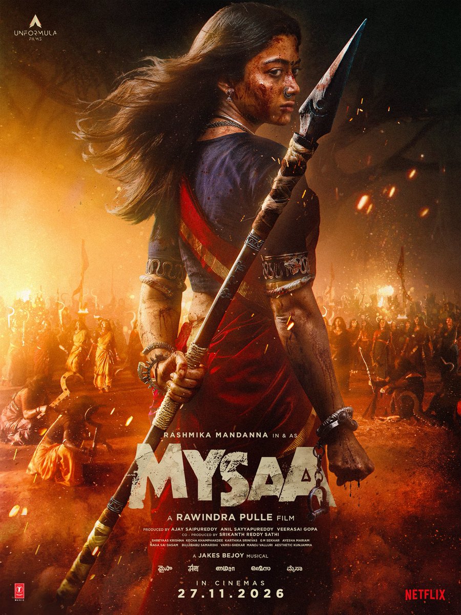 unformulafilms's tweet photo. Resilient by nature.
Fearless by choice.
Unbreakable by spirit. ❤️‍🔥

Get ready to experience the world of #MYSAA with #RashmikaMandanna like never before.💥

IN CINEMAS WORLDWIDE ON 27.11.26🔥

@iamRashmika @RawindraPulle @jakes_bejoy @unformulafilms @TSeries @tseriessouth https://t.co/ZmpAUeYGqU
