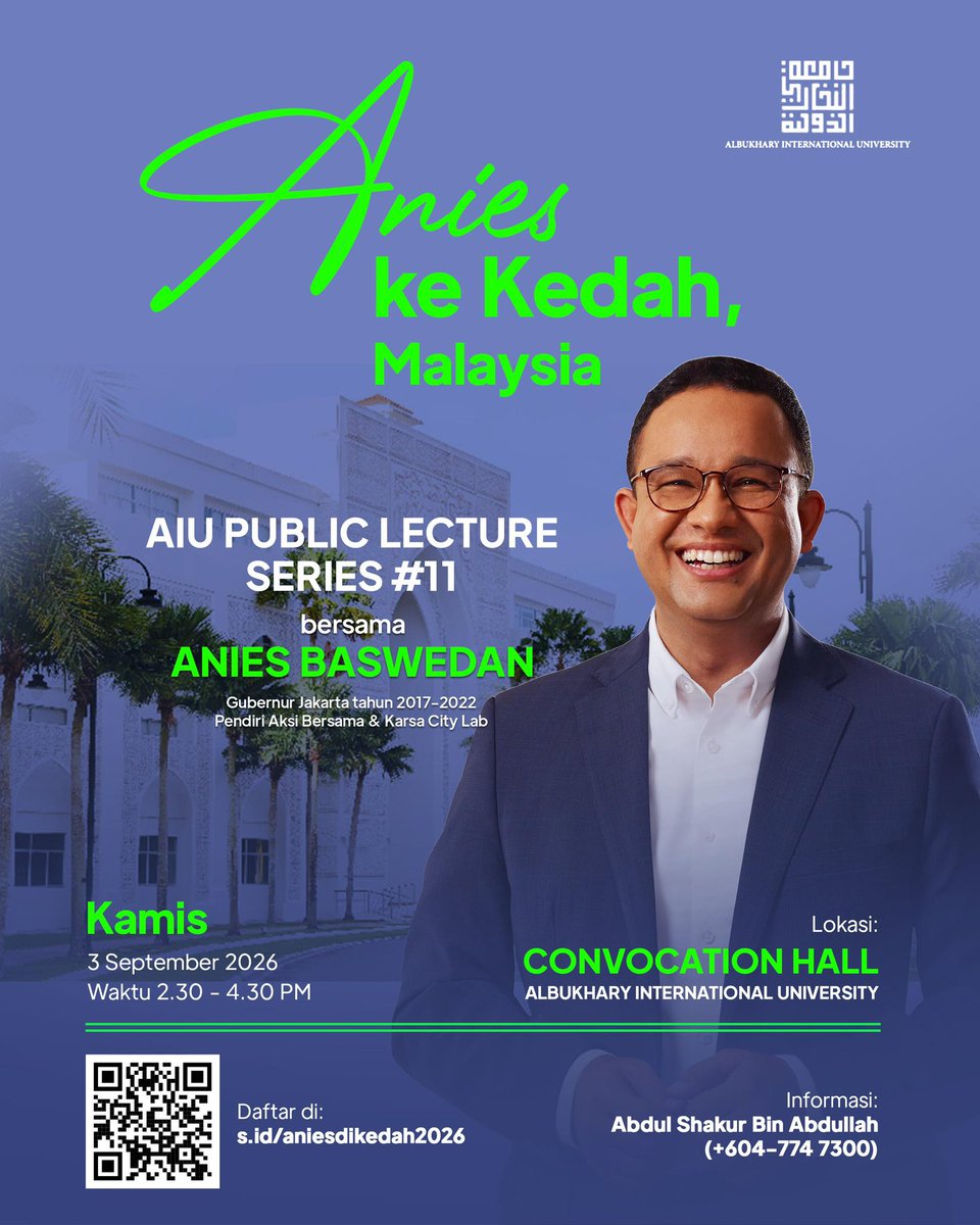 aniesbaswedan's tweet photo. Apa khabar, Malaysia? 🇲🇾

Insya Allah Kamis, 3 September 2026, kami akan ke Kedah, tepatnya di Albukhary International University.

Mari jumpa dan bertukar gagasan. 
https://t.co/I9iMPalxGo https://t.co/sexFAZBTMF