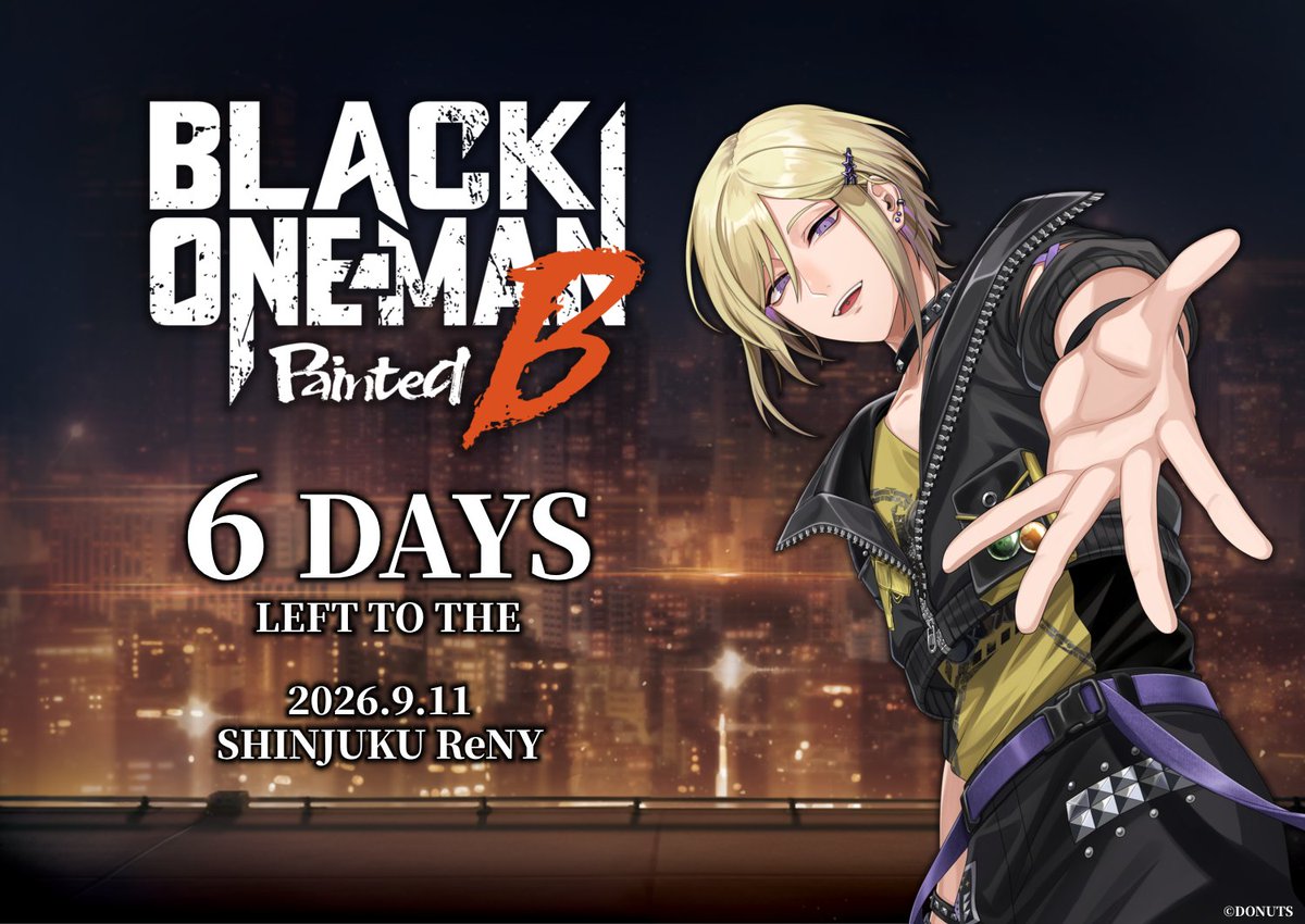 Blackstar_ts's tweet photo. ◤ BLACK ONE-MAN Painted B ◢

開催まで
┏━┳━┳━┳━┓
┃あ┃と┃６┃日┃
┗━┻━┻━┻━┛

▼配信チケット発売中
https://t.co/wKfhTfaMsr

▼公演概要
https://t.co/a0YJlxemhq

#ブラスタ #ブラワン https://t.co/Qs0mCaYZfi