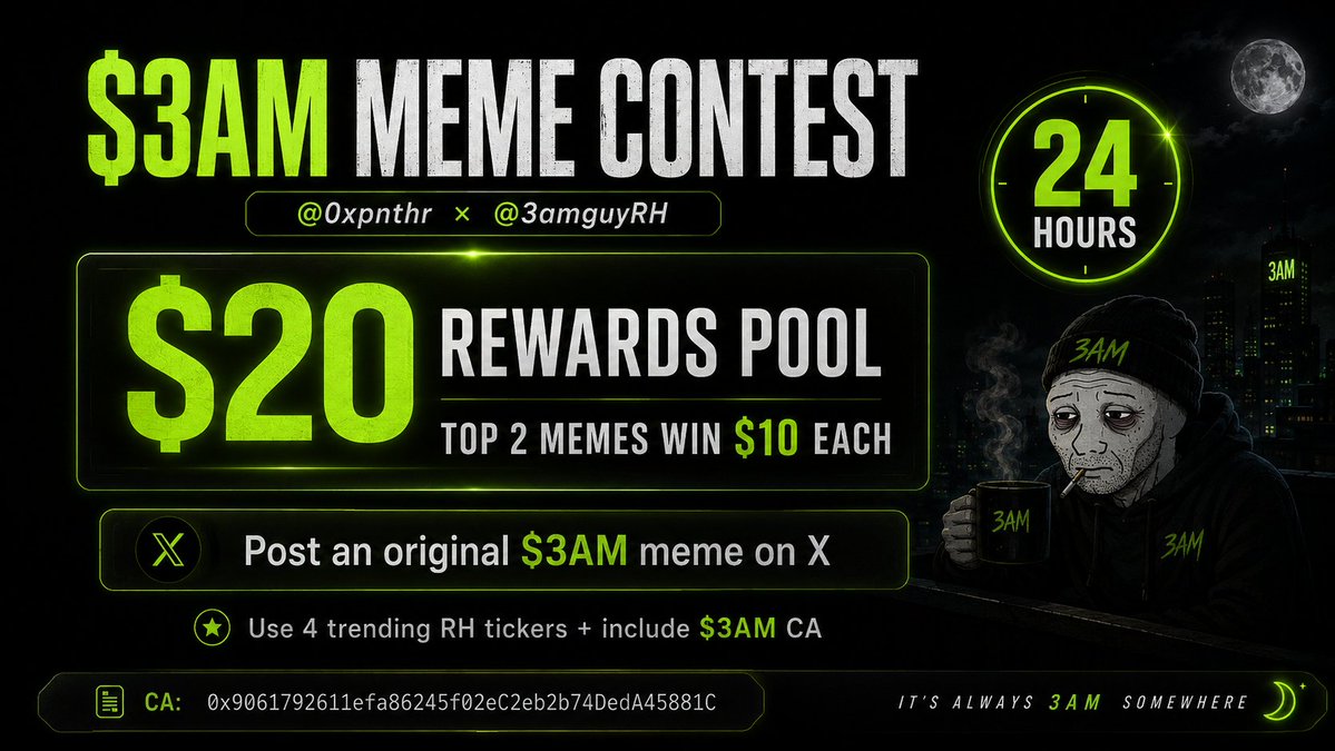 0xPnthr's tweet photo. 🌙 $3AM MEME CONTEST 🚨

@0xpnthr × @3amguyRH

We’re opening a 24-hour meme contest for the $3AM community.

🏆 2 winners
💚 $10 worth of $3AM each
⏰ Ends in 24 hours

Bring your best 3AM / sleepless degen meme.

Creativity > everything.

Full entry rules below 👇 https://t.co/f0FzzBy6Fc