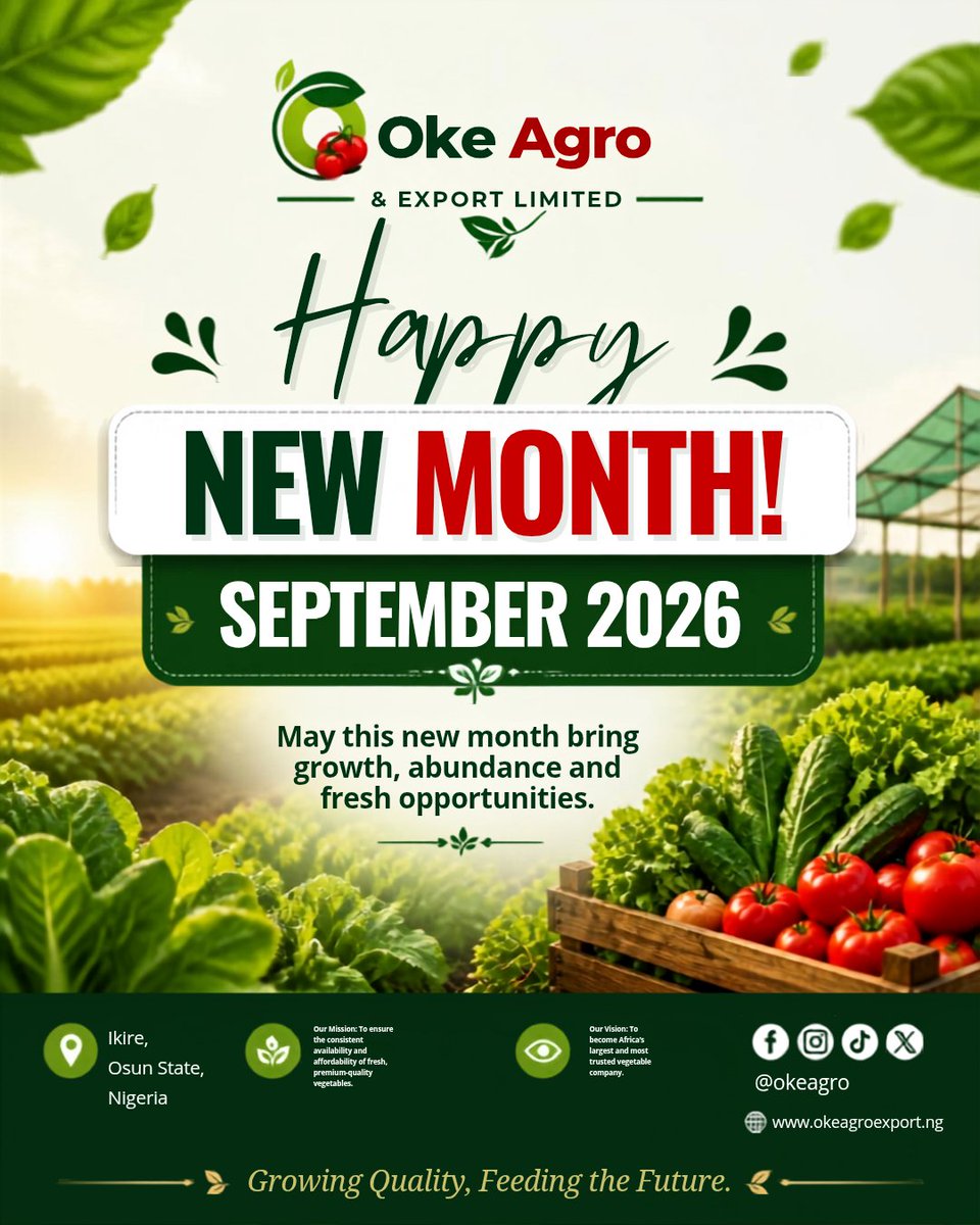 Okeagro's tweet photo. Happy New Month
May this new month bring growth, abundance, and new opportunities
At Oke Agro, we remain committed to growing quality and feeding the future
Wishing you a productive and prosperous September
#HappyNewMonth #September #OkeAgro #Growth #Abundance #Agriculture #Naija https://t.co/oiHP87E2uD