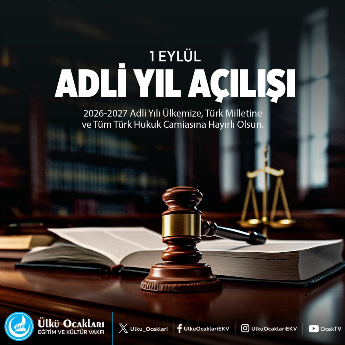 Ulku_Ocaklari's tweet photo. 2026-2027 Adli Yılı Ülkemize, Türk Milletine ve Tüm Türk Hukuk Camiasına Hayırlı Olsun. https://t.co/bmOHe7TxAn