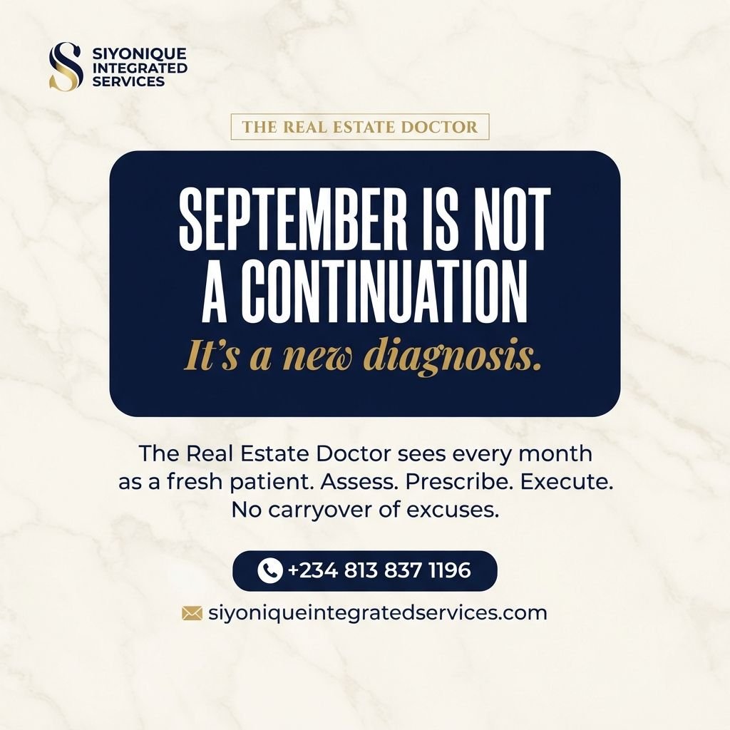 HTowalin49052's tweet photo. SEPTEMBER IS NOT A CONTINUATION.
IT’S A NEW DIAGNOSIS. 🩺

The Real Estate Doctor sees every month as a fresh patient.

We don’t carry over excuses.
We don’t carry over indecision.
We don’t carry over the mistakes of yesterday.

We assess.
We prescribe.
We execute. https://t.co/pza7NLlXJS