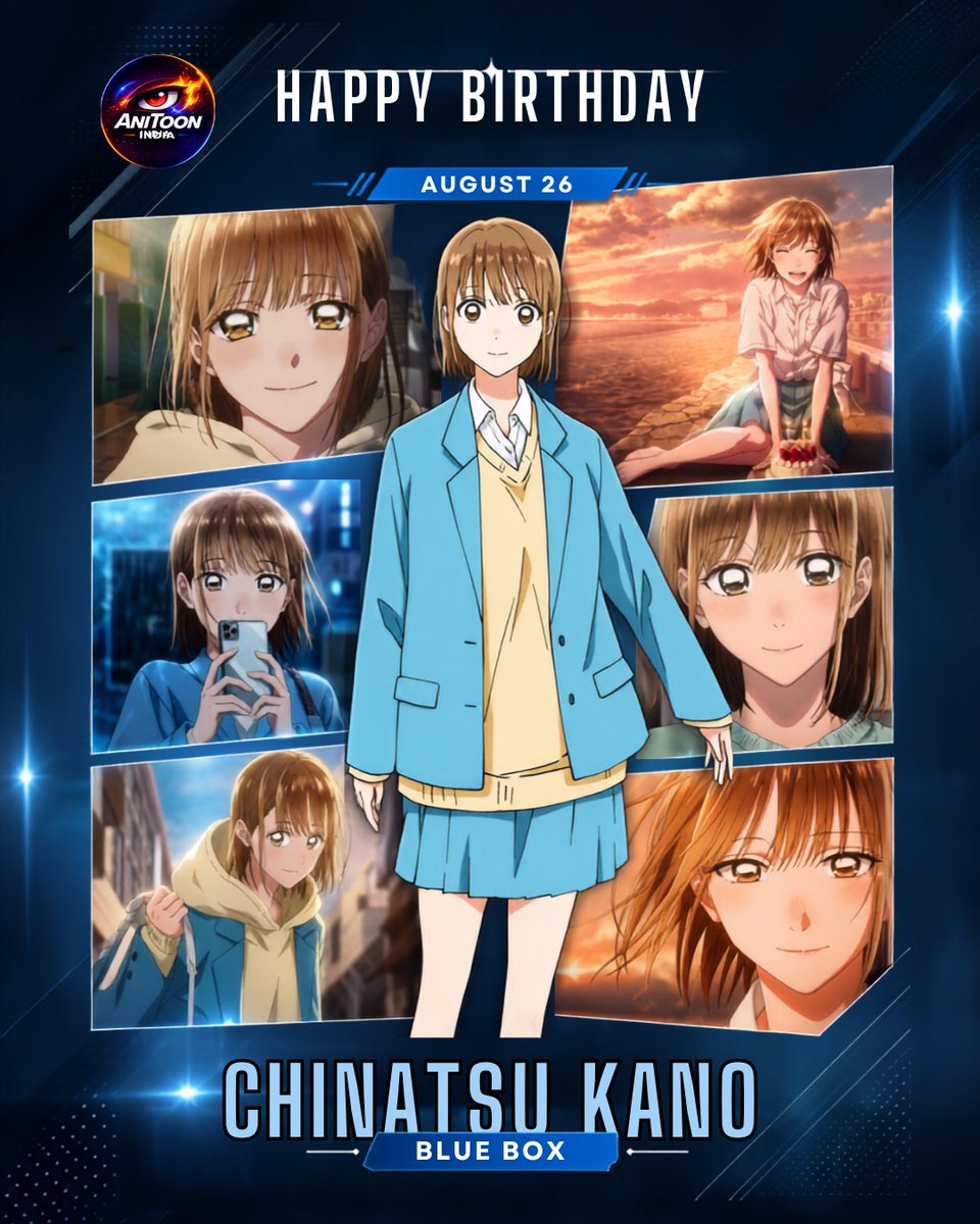 AniToonIN's tweet photo. 💙 HAPPY BIRTHDAY, CHINATSU KANO! 🎂✨

August 26 marks the birthday of Chinatsu Kano from Blue Box! 🏸💙

A graceful senpai with a warm heart, strong determination, and a smile that steals the spotlight. ✨

🎉 Happy Birthday, Chinatsu! 💙

#ChinatsuKano #BlueBox #AoNoHako https://t.co/W0zTVN4OXH