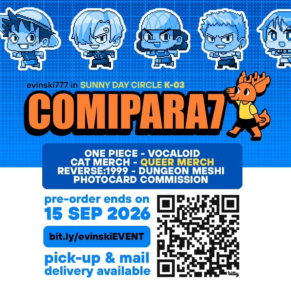 evinski777's tweet photo. 1/3
🔁 Shares are appreciated 🔁
📢 COMIPARA7 &amp; Mail order open 📢

🔗https://t.co/vdQz3bXdSK
📅 Ends on 15 September 2026
📦 Delivery with JNE from Bantul, Jogja
🇮🇩 Shipping to Indonesia only

More info on the form https://t.co/kh6LBOWsXu