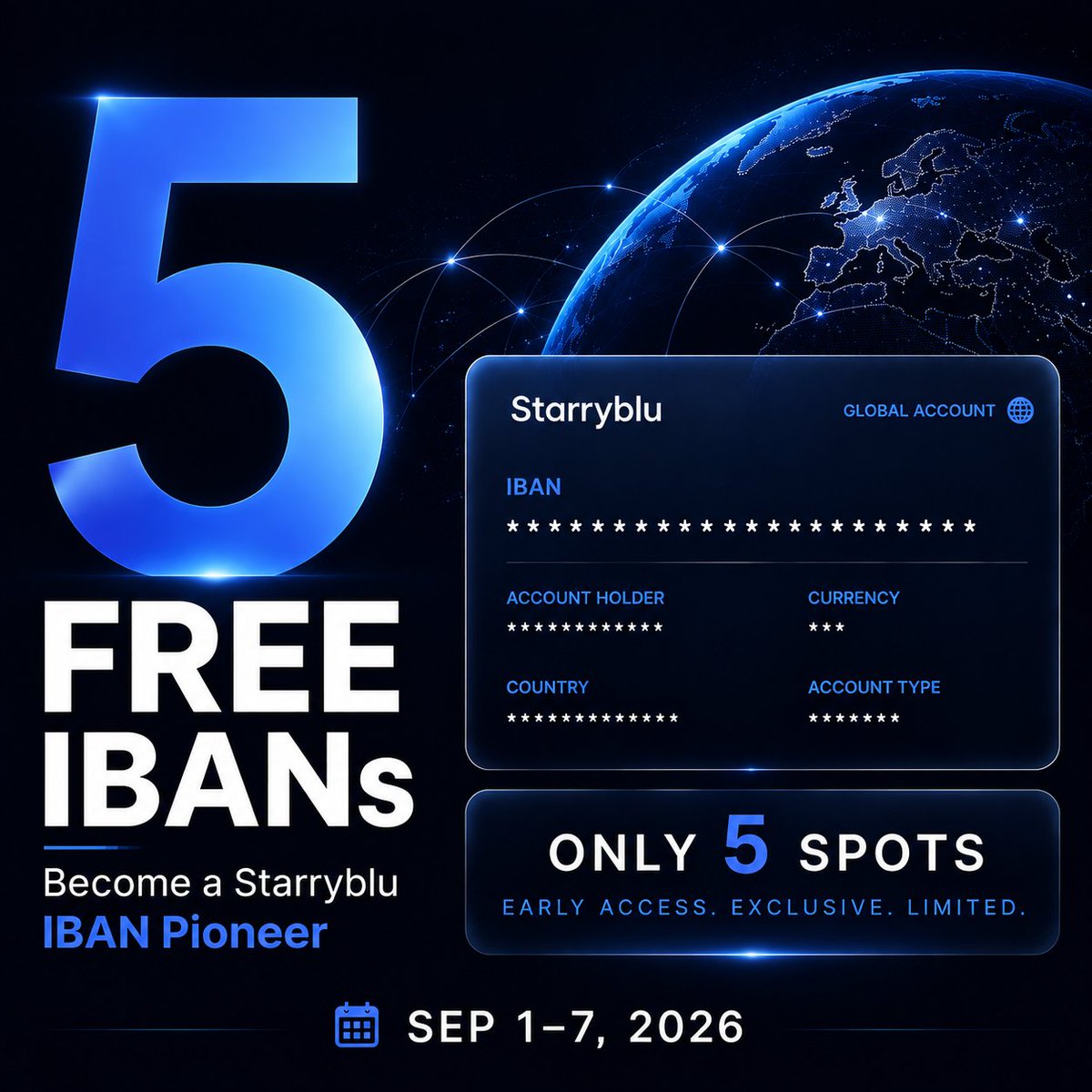 Starryblu_'s tweet photo. 🚨 BE THE FIRST: Starryblu IBAN Pioneer Program 🚀

We’re picking ONLY 5 Pioneers for exclusive early access to the Starryblu IBAN Account before our official launch! 🇪🇺💳

Pioneer Perks:
✨ Free Starryblu IBAN Account 
🧪 Early access & deposit testing 
💬 Direct feedback line to our product team

How to Enter:
1️⃣ Follow @Starryblu_ 
2️⃣ Repost this post 
3️⃣ Reply: Tell us why you need a Starryblu IBAN!

📅 Apply: Sep 1–7  ｜ Pioneers Announced: Sep 7

5 spots. First come, first served. Apply now! 

#Starryblu #IBAN #PioneerProgram #EarlyAccess #Fintech