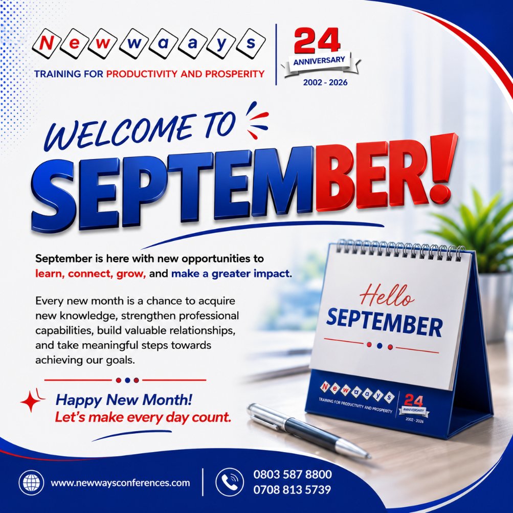 NewwaysConsult's tweet photo. 🎯 HAPPY NEW MONTH, SEPTEMBER! 

September is here with new opportunities to learn, connect, grow, and make a greater impact.

Every new month is a chance to acquire new knowledge, strengthen professional capabilities... read more in image description... https://t.co/XAtVglkc8S