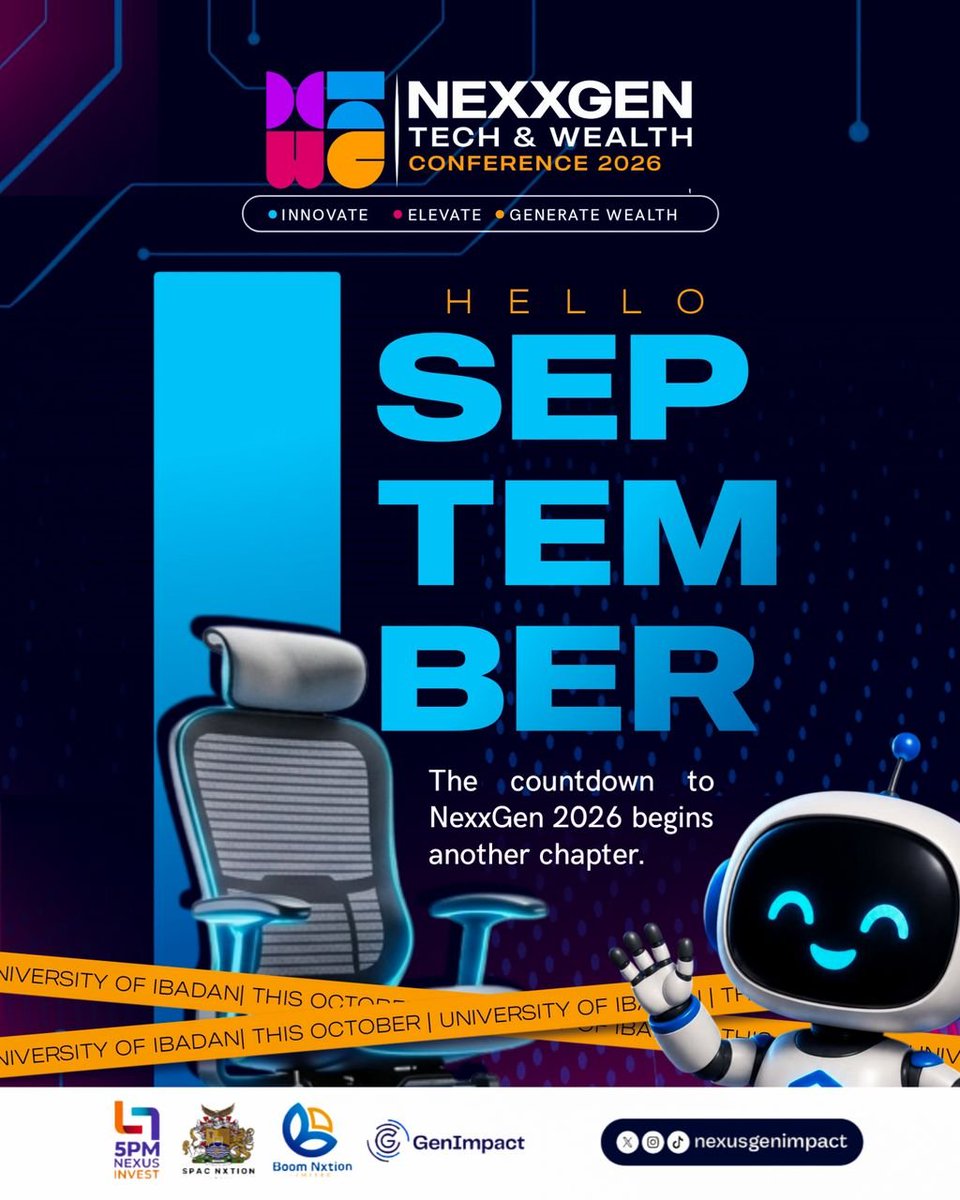 NexusGenImpact's tweet photo. Hello September 👋 The countdown to #NexxGen2026 has officially begun.

University of Ibadan | This October
Innovate. Elevate. Generate Wealth.

Register now → https://t.co/o9bgAhYp02

#TechAndWealth #NigeriaTech #UIBadan #WealthCreation https://t.co/QUQ5ikjjB6