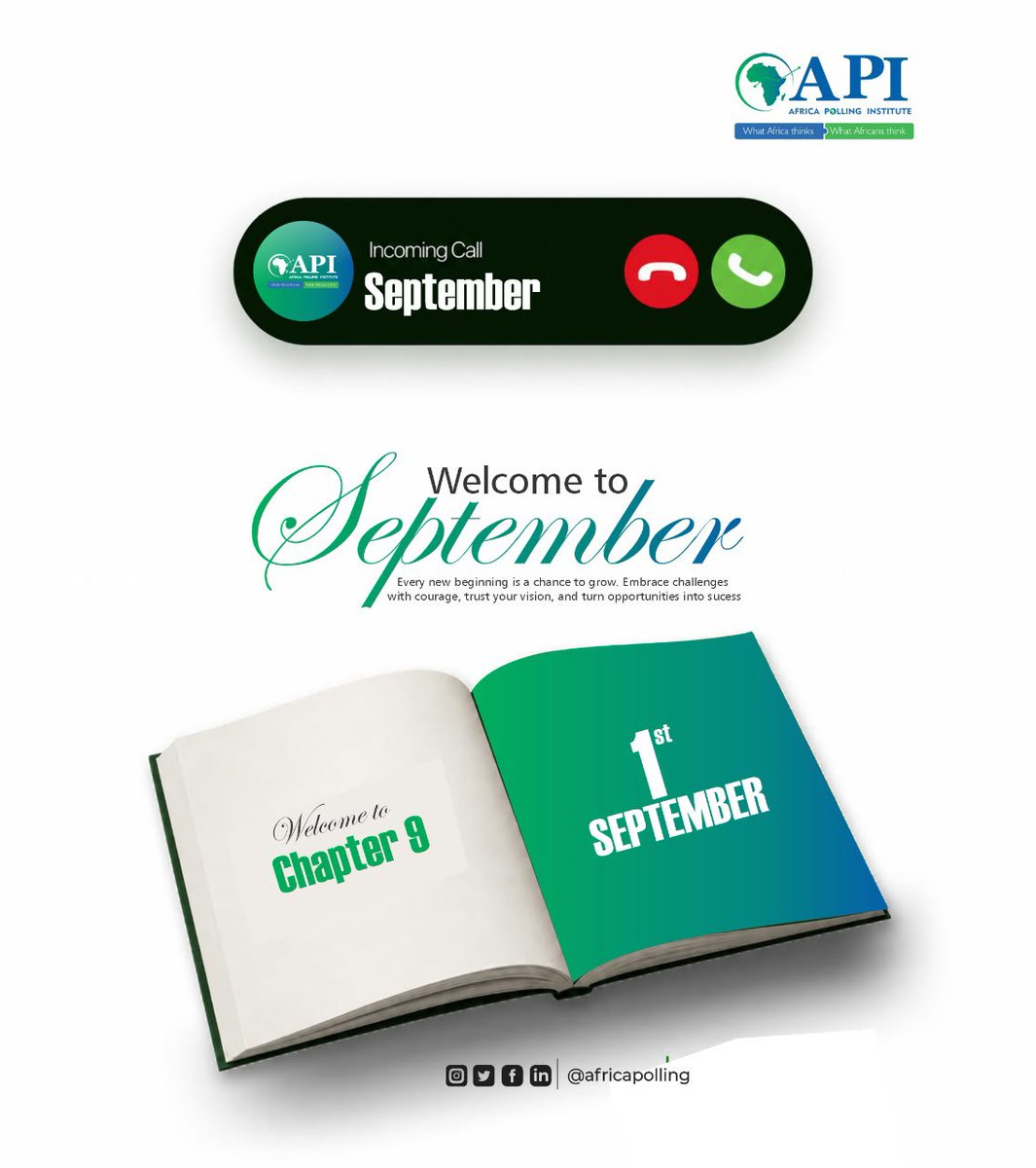 AfricaPolling's tweet photo. Every new beginning is a chance to grow.
May this month bring us courage to face challenges, clarity in vision, and the strength to turn opportunities into impact.
Welcome to September.
#HappyNewMonth #APIRESEARCH #APIPOLLS #AfricaPollingInstitute #WhatAfricaThinks https://t.co/qAy90xKHRB