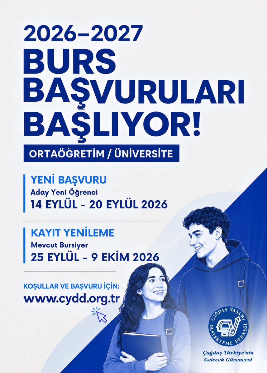 CagdasYasamDD's tweet photo. Yeni Dönem Burs Başvuruları Başlıyor!

2026-2027 Yeni Dönem Burs Başvuru ve Kayıt Yenileme Tarihleri:

Yeni Başvuru (Aday Yeni Öğrenci) Ortaöğretim/Üniversite: 14 Eylül – 20 Eylül 2026

Kayıt Yenileme (Mevcut Bursiyer) Ortaöğretim/Üniversite: 25 Eylül – 9 Ekim 2026

Burs başvuru koşullarına sitemizde bulunan Burs Başvurusu Katılım Koşulları bölümünden ulaşabilirsiniz. Burs başvurusu için https://t.co/TncDVF70km adresimizi ziyaret edebilirsiniz.