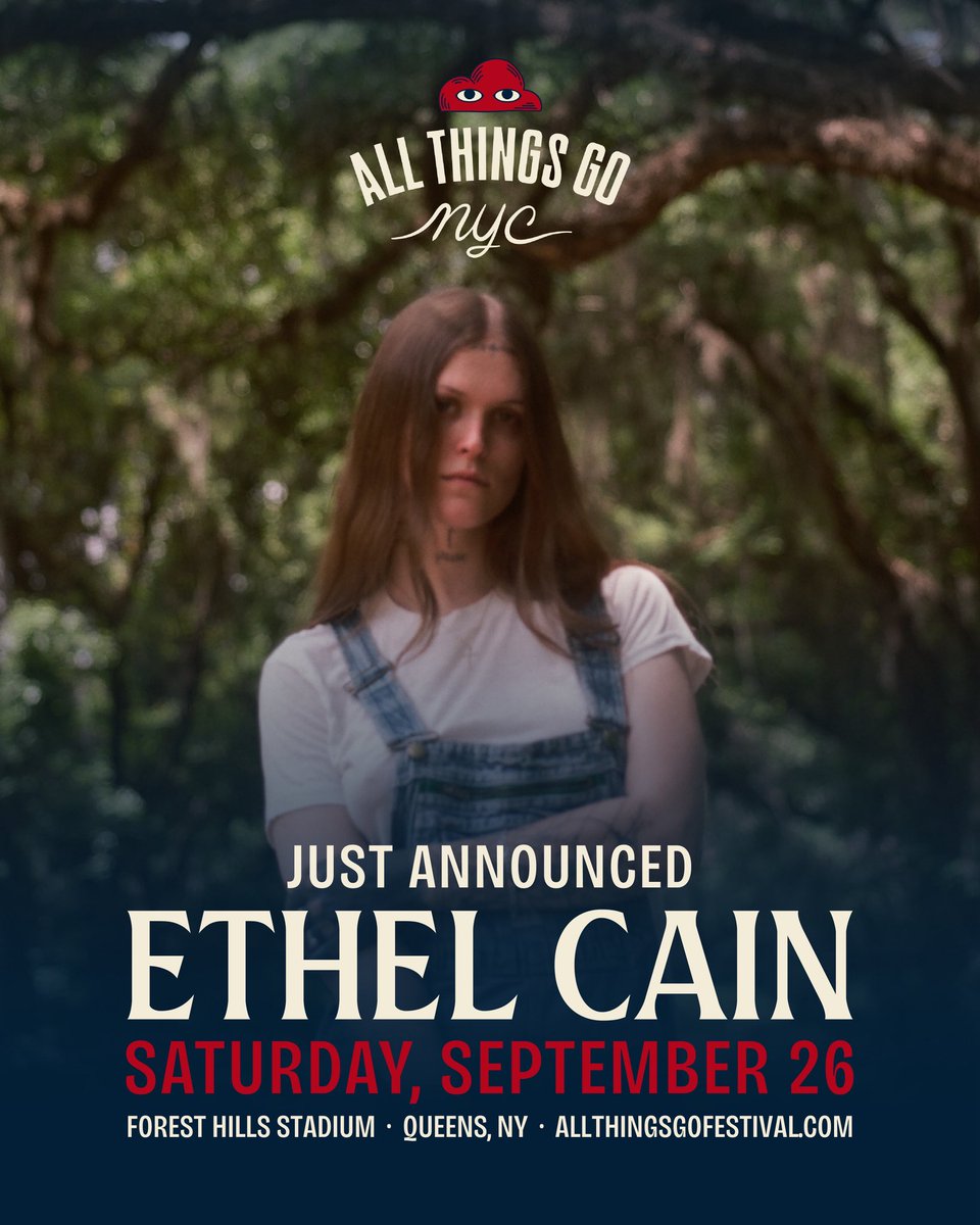 AllThingsGo's tweet photo. JUST ANNOUNCED: Ethel Cain joins the All Things Go NYC lineup.

Saturday, September 26 at Forest Hills Stadium - the last stop on the Willoughby Tucker Forever Tour.

🎟️ https://t.co/96Pe2B9mFh https://t.co/JuN1RKzrMk