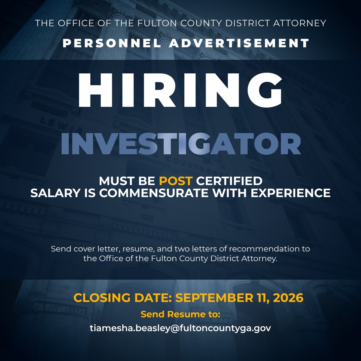 FultonCountyDA's tweet photo. We’re hiring! Join the FCDAO and put your skills to work serving the Fulton County community. ⚖️

📌 Investigator
📌 Assistant District Attorney
📌 Legal Assistant

See the graphics for qualifications, application instructions, and the September 11, 2026, closing date. https://t.co/fCfwKTMmzX