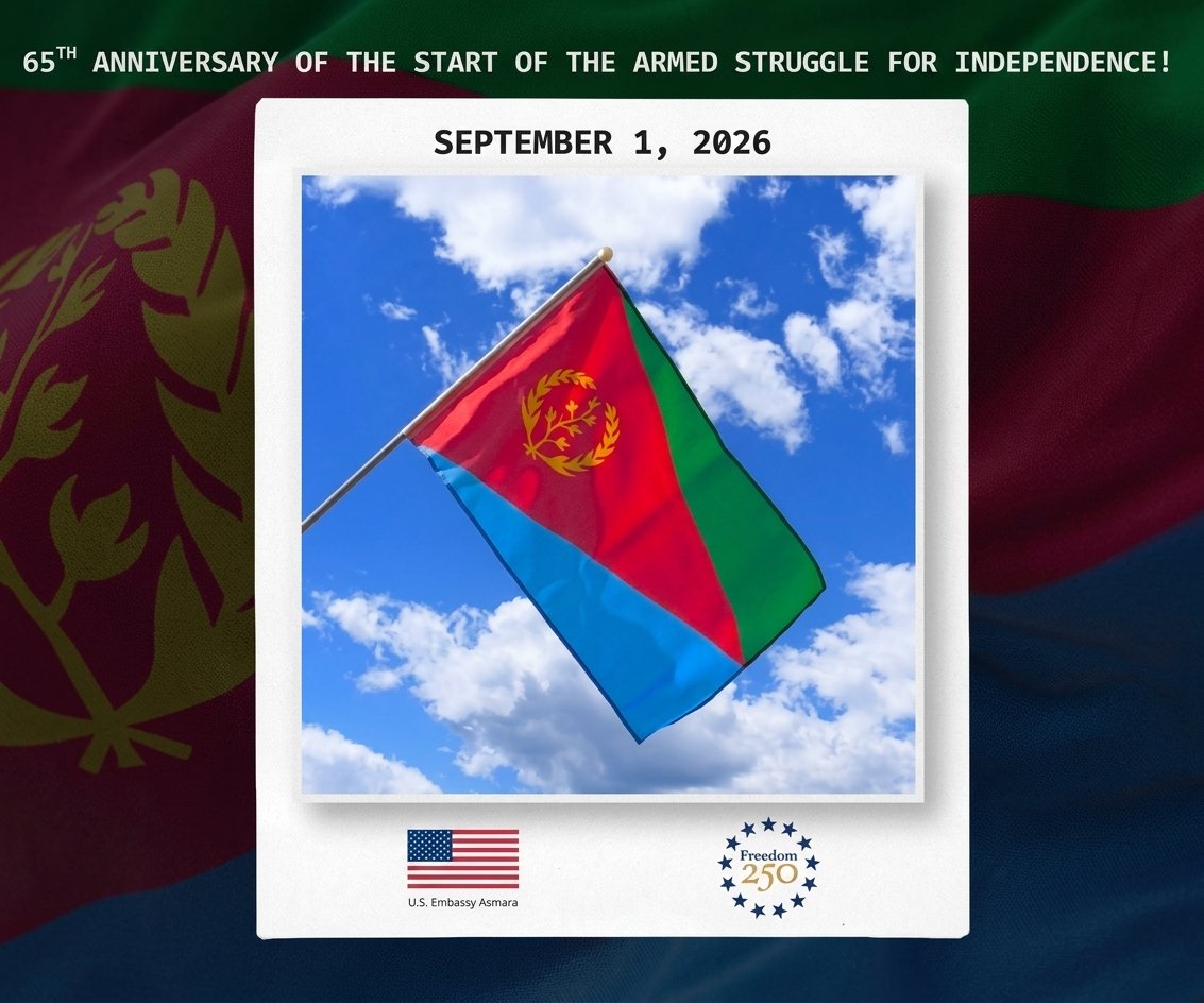 tesfanews's tweet photo. ERITREA ― The U.S. Embassy in Asmara extends its regards to the people of Eritrea on 𝐭𝐡𝐞 𝟔𝟓𝐭𝐡 𝐀𝐧𝐧𝐢𝐯𝐞𝐫𝐬𝐚𝐫𝐲 𝐨𝐟 𝐭𝐡𝐞 𝐒𝐭𝐚𝐫𝐭 𝐨𝐟 𝐭𝐡𝐞 𝐀𝐫𝐦𝐞𝐝 𝐒𝐭𝐫𝐮𝐠𝐠𝐥𝐞 𝐟𝐨𝐫 𝐈𝐧𝐝𝐞𝐩𝐞𝐧𝐝𝐞𝐧𝐜𝐞! 

As we celebrate 250 years of independence, we think back to our revolutionary roots – a shared experience between our two peoples.

ኤምባሲ ኣሜሪካ ኣብ ኣስመራ ብምኽንያት መበል 65 ዓመት ምጅማር ብረታዊ ቃልሲ ንናጽነት ንህዝቢ ኤርትራ ሰላምታ የቕርብ። መበል 250 ዓመት ናጽነትና ኣብ እነብዕለሉ ዘለና እዋን፡ ሰውራዊ መሰረትና፡ እቲ’ኳ ኣብ መንጎ ክልቲኡ ህዝብታትና ዝተፈጸመ ናይ ሓባር ተመክሮ፡ ንድሕሪት ተመሊስና ነስተንትን።

تتقدم السفارة الأمريكية في أسمرة بأطيب التحيات إلى الشعب الإريتري بمناسبة الذكرى الخامسة والستين لانطلاق الكفاح المسلح من أجل الاستقلال! وبينما نحتفل بمرور 250 عاماً على استقلالنا، نستحضر جذورنا الثورية؛ وهي تجربة مشتركة تجمع بين شعبينا.

(𝑆𝑜𝑢𝑟𝑐𝑒: 𝑈𝑆 𝐸𝑚𝑏𝑎𝑠𝑠𝑦, 𝐴𝑠𝑚𝑎𝑟𝑎)