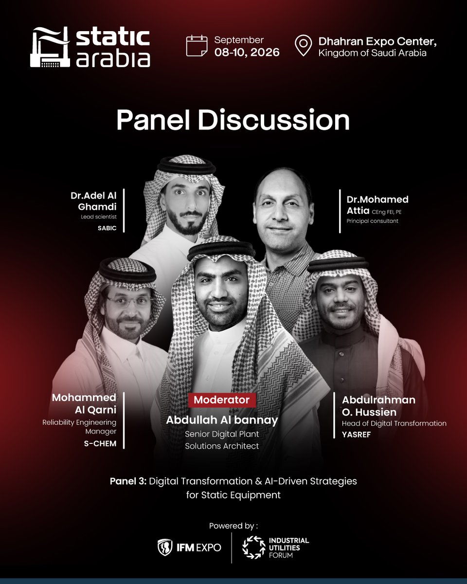 STATICARABIA's tweet photo. At @STATICARABIA  2026, industry experts come together for a powerful panel on: 
Digital Transformation &amp; AI-Driven Strategies for Static Equipment taking place 8–10 September 2026 | Dhahran Expo, Al Khobar, KSA

Register to participate: https://t.co/7a5qnl4Q2F https://t.co/JtonE6tsWK