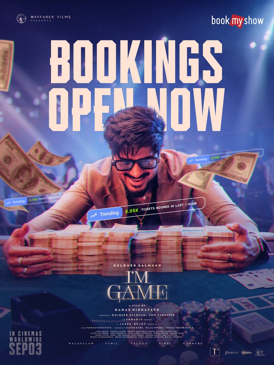 DQsWayfarerFilm's tweet photo. Bookings are officially open, and the stakes have never been higher! 💸♠️ The clock is ticking—grab your tickets now and join the action in cinemas worldwide on September 3! 🎬🍿

​#ImGame #DulquerSalmaan #NahasHidayath #BookMyShow https://t.co/GFVSfXvcpr