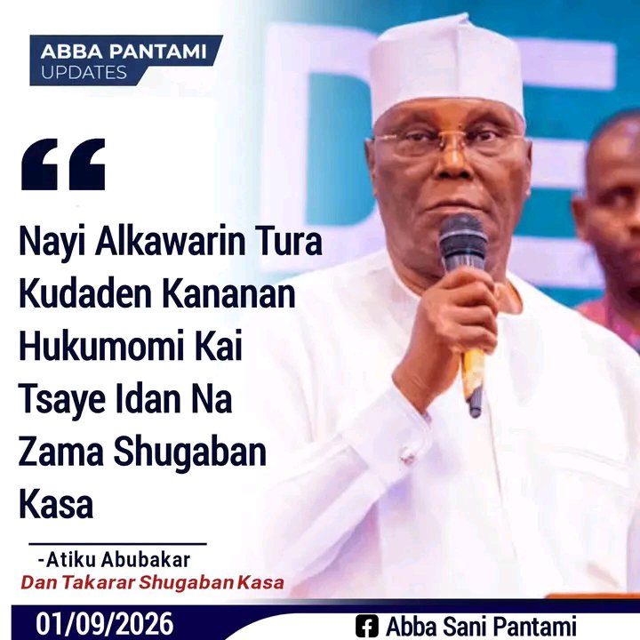 sambogallah's tweet photo. DA DUMI-DUMI: Atiku Ya Yi Alkawarin Tura Kuɗaɗen Ƙananan Hukumomi Kai Tsaye

Dan takarar shugaban ƙasa na jam’iyyar ADC, Alhaji Atiku Abubakar, ya yi alkawarin cewa idan ya zama shugaban ƙasa, zai tabbatar da cewa kuɗaɗen da aka ware wa ƙananan hukumomi suna shiga kai tsaye. https://t.co/iCQFk0ibK4