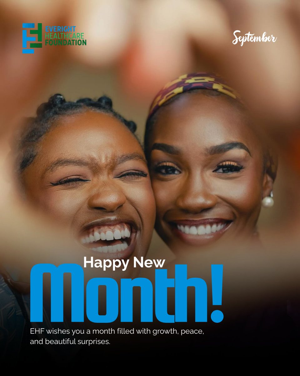 EverightHealth's tweet photo. New month, new opportunities. 

As September begins, let’s prioritise our health, support one another, and make choices that build healthier, stronger communities.

At EHF, we remain committed to accessible healthcare, health literacy, and lasting impact.
#EHF #HealthForAll https://t.co/tgKwnDsSkQ