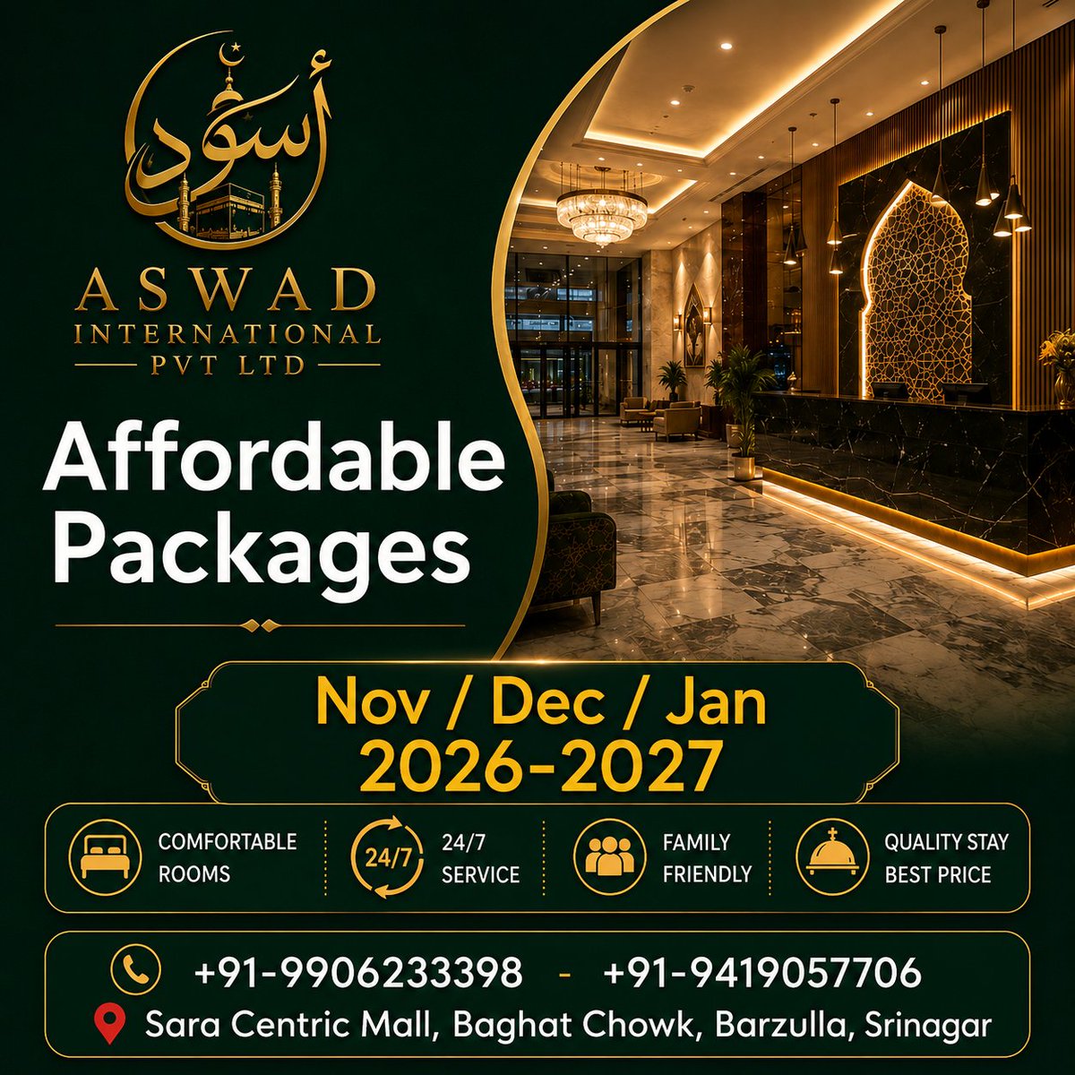 AswadInter's tweet photo. Affordable Umrah Packages for your blessed journey! ��🤍
Enjoy a comfortable and hassle-free stay with quality accommodation, 24/7 service, and family-friendly arrangements at the best price.
📅 Nov | Dec | Jan 2026–2027
📍 Sara Centric Mall, Baghat Chowk, Barzulla, Srinagar https://t.co/J4YSmiqmwW