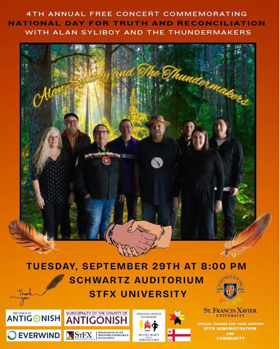 AlanSyliboy's tweet photo. StFX University - Schwartz Auditorium presents:
Alan Syliboy and The Thundermakers - Tuesday September 29th at 8pm. Annual Free Concert commemorating National Day for Truth and Reconcilation. https://t.co/eY3VHByQln