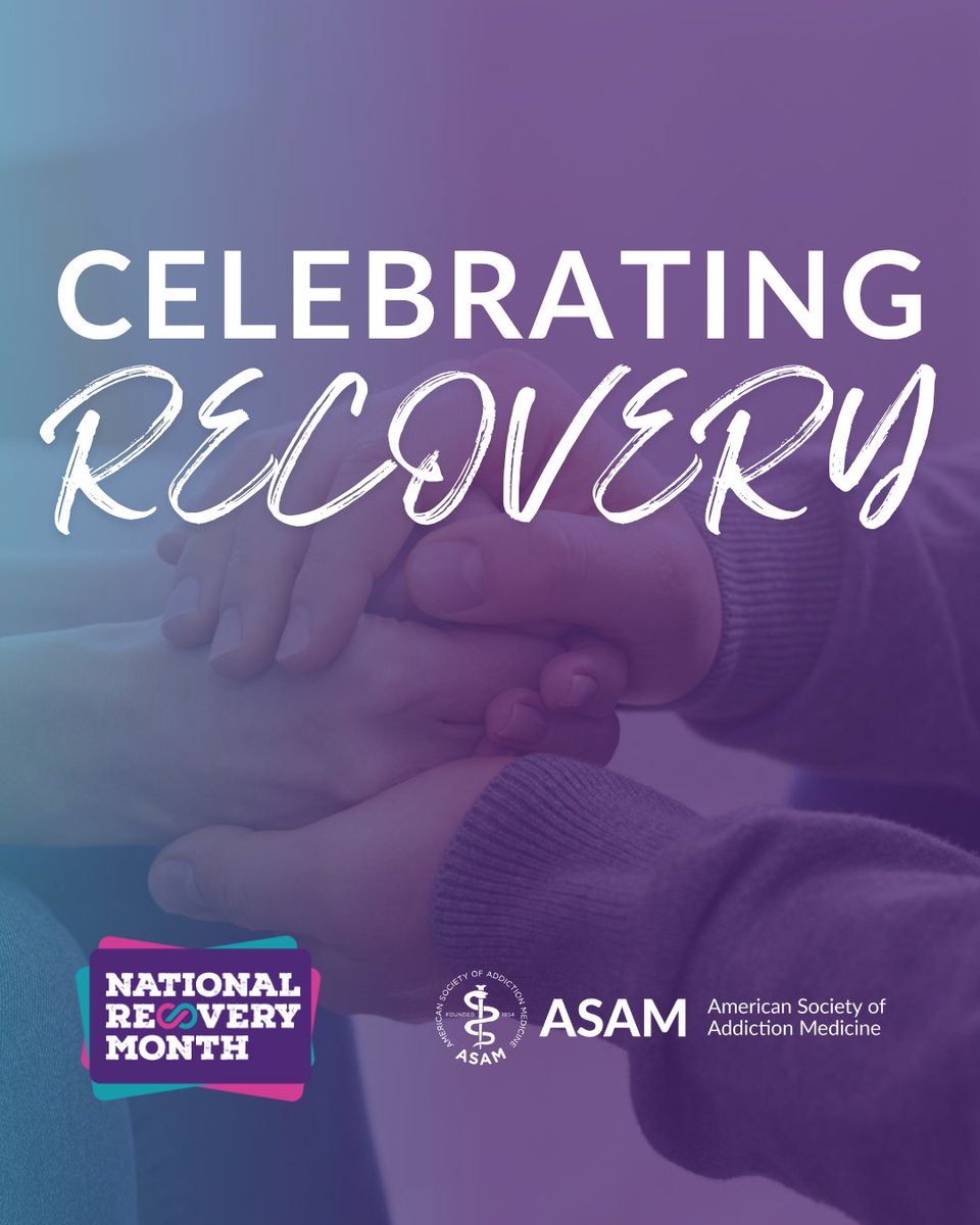 ASAMorg's tweet photo. At ASAM, we're committed to building a future where addiction treatment and recovery are accessible to all.

Recovery Month is an important reminder that evidence-based treatments are available and recovery is possible. https://t.co/PcI3XKrOTC