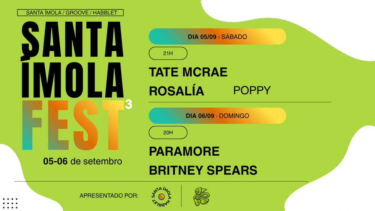 SantaImolaHB's tweet photo. ✨ O line-up completo do Santa Ímola Fest 3 está oficialmente revelado!

Dois dias, cinco atrações e muita música pop tomando conta de Santa Ímola. 🎪🎶

📅 05 e 06 de setembro
🎤 Tate McRae • Rosalía • Poppy • Paramore • Britney Spears

Preparem-se. O festival está chegando! https://t.co/pViBeMCnkd
