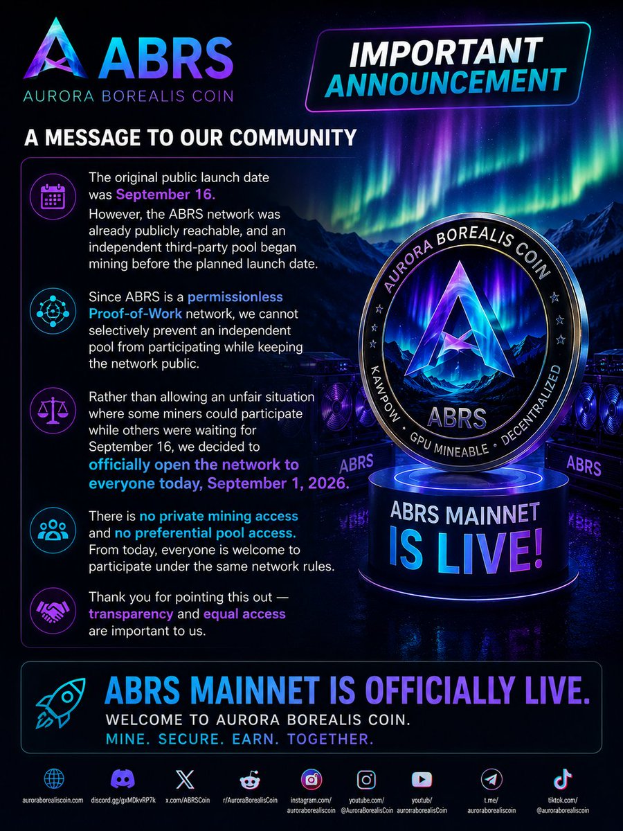 ABRSCoin's tweet photo. 🚨 ABRS MAINNET UPDATE

The original launch was planned for September 16, but an independent third-party pool began mining on the already-public network.

To ensure equal access, ABRS Mainnet is officially open to everyone today — September 1, 2026.

#ABRS #KAWPOW #Mainnet https://t.co/oNtOyq82eJ