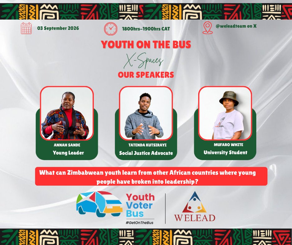 weleadteamzim's tweet photo. 🚨🚨🚨 Youth On The Bus Event Alert 🚨🚨🚨
🗓️ Date: 03 September  
⏲️ 18:00 hrs - 19:00 hrs CAT  
📍 @weleadteamzim
🎯Topic: What can Zimbabwean youth learn from other African countries where young people have broken into leadership?

➡️ Let's meet on the 3rd! #GetOnTheBus https://t.co/E8NAO4Hu4l
