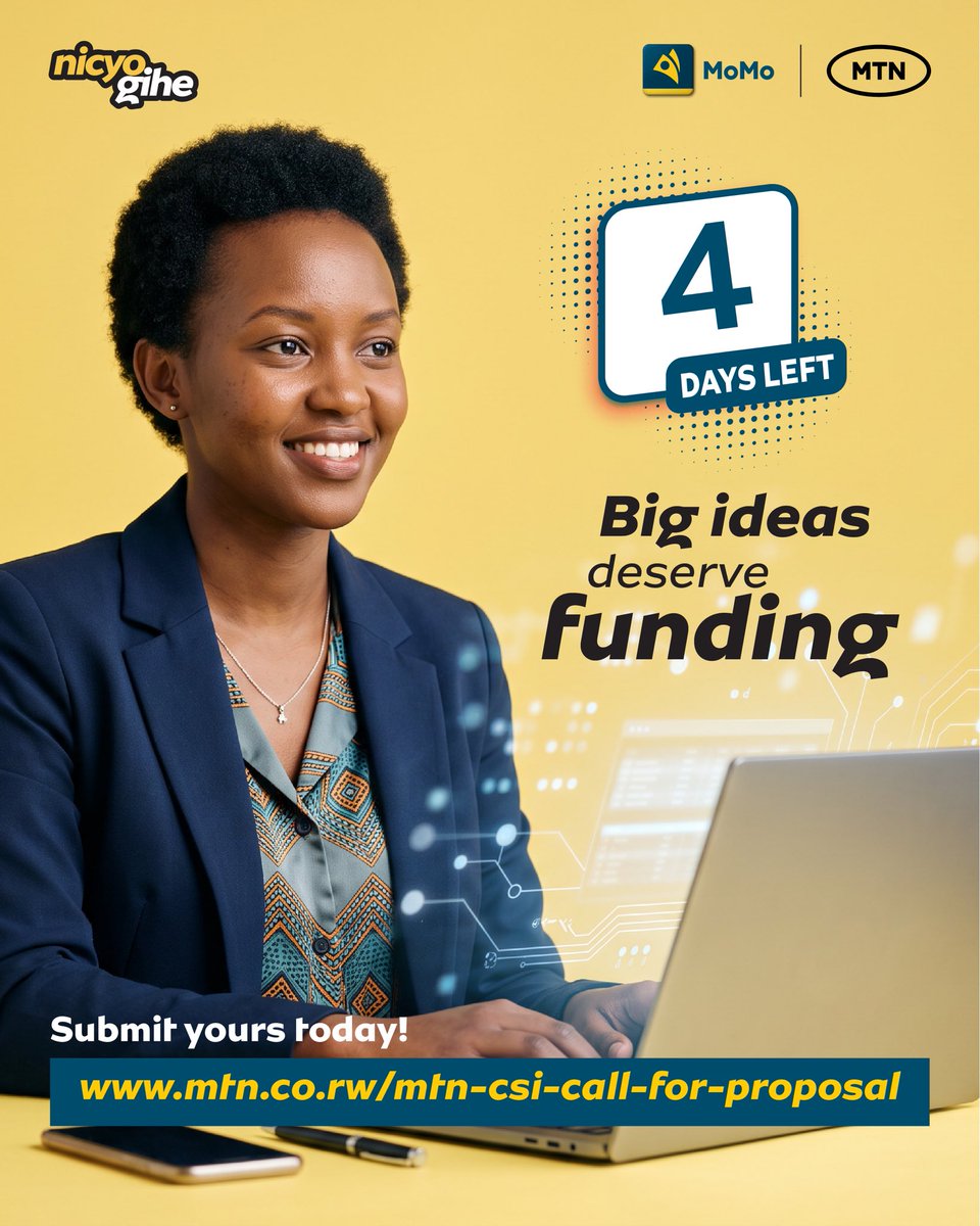 MTNRwanda's tweet photo. Nicyo Gihe to bring your idea to reality! We’re down to just 4 days! Don’t let your idea stay an idea,take the next step and apply before the deadline. Get the support you need to scale your impact, with RWF 50 million in funding available.Tujyanemo
#NicyoGihe https://t.co/32tDISUpbu