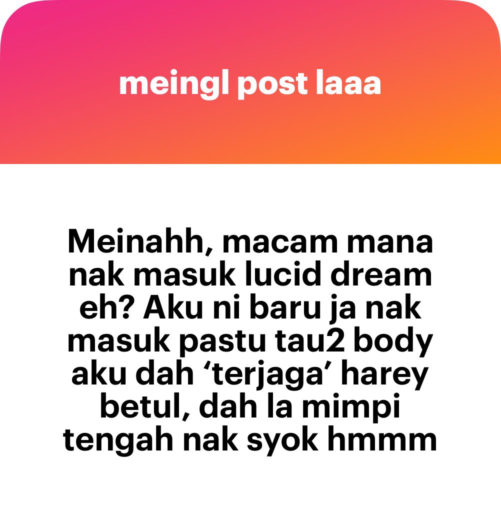 meinmokhtar's tweet photo. Aku pun taktau anon. Syok ka lucid dream? https://t.co/8a8WloWoPR