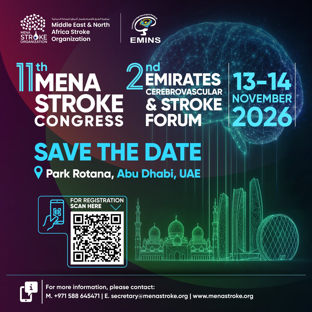 MCO_UAE's tweet photo. Save the date: 11th MENA Stroke Congress and 2nd Emirates Cerebrovascular &amp; Stroke Forum, Nov 13-14, 2026, Park Rotana, Abu Dhabi. Organized by MENASO, endorsed by EMINS.

Link: https://t.co/wXkSYrrMtp

#MENAStrokeCongress #StrokeMedicine https://t.co/37NDERZL9e